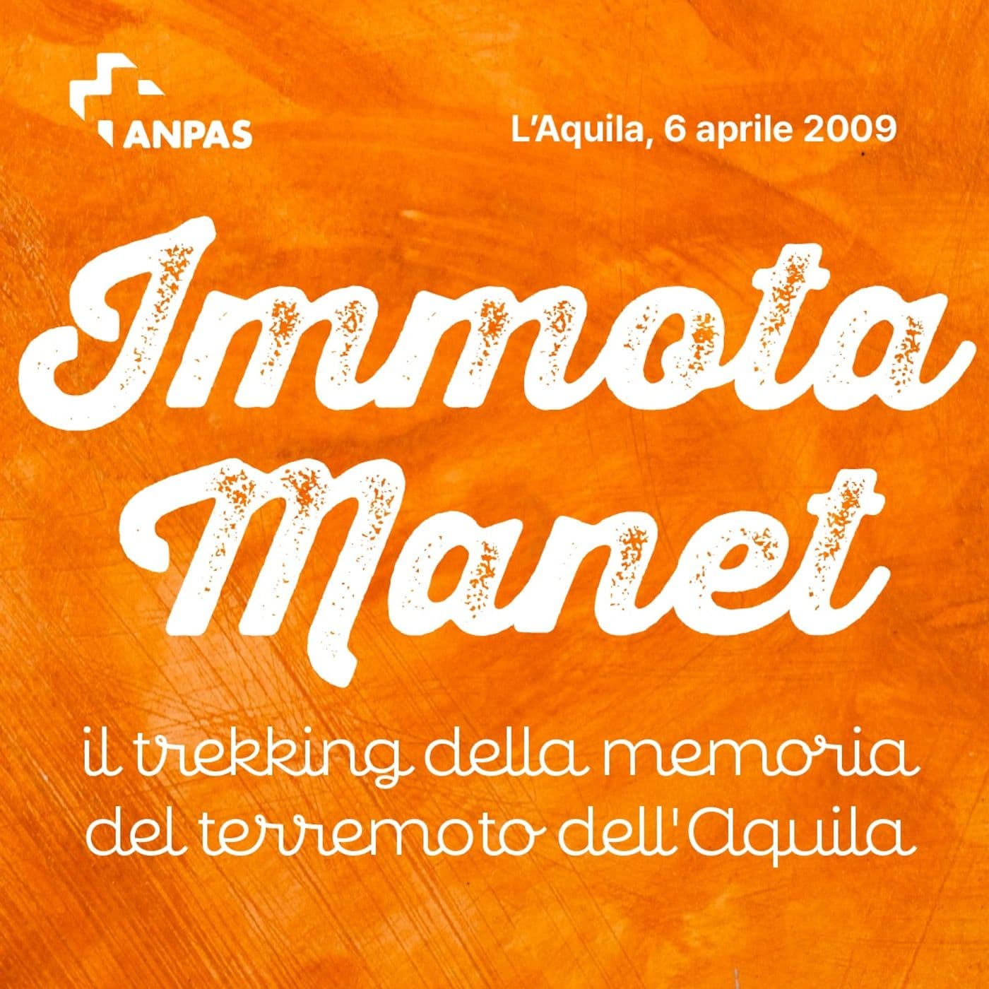 Immota Manet - il trekking della memoria del terremoto dell'Aquila - Podcasts