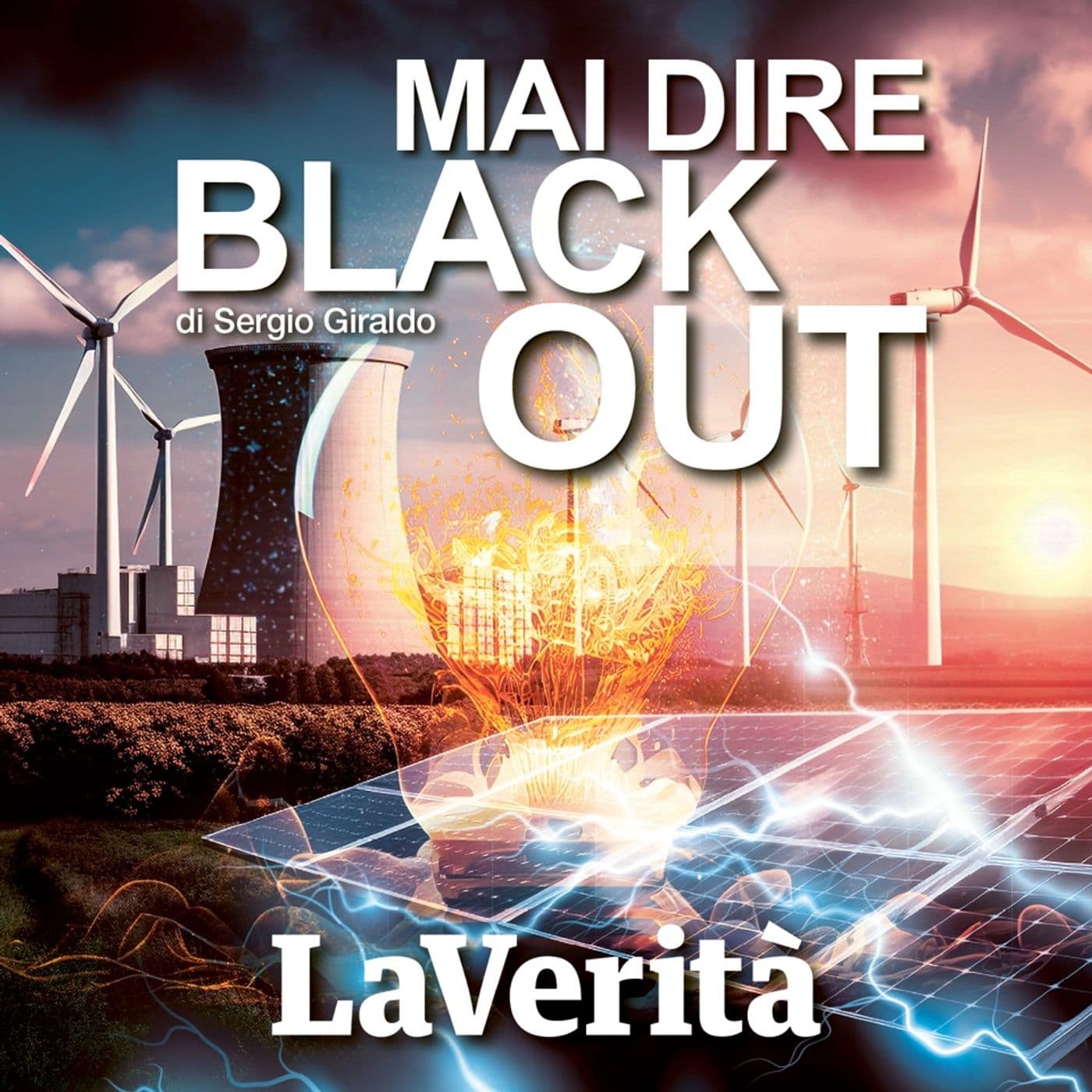 La Verità - Mai dire Blackout - Podcasts