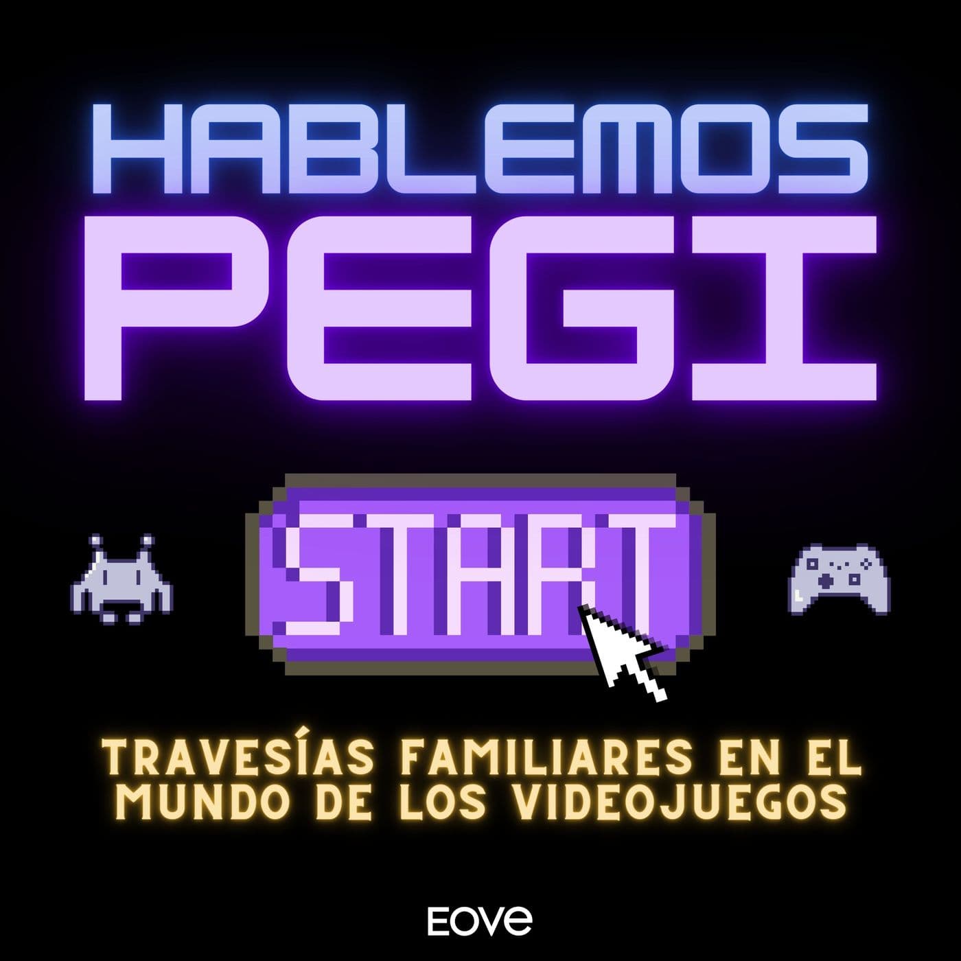 Hablemos PEGI - Podcasts