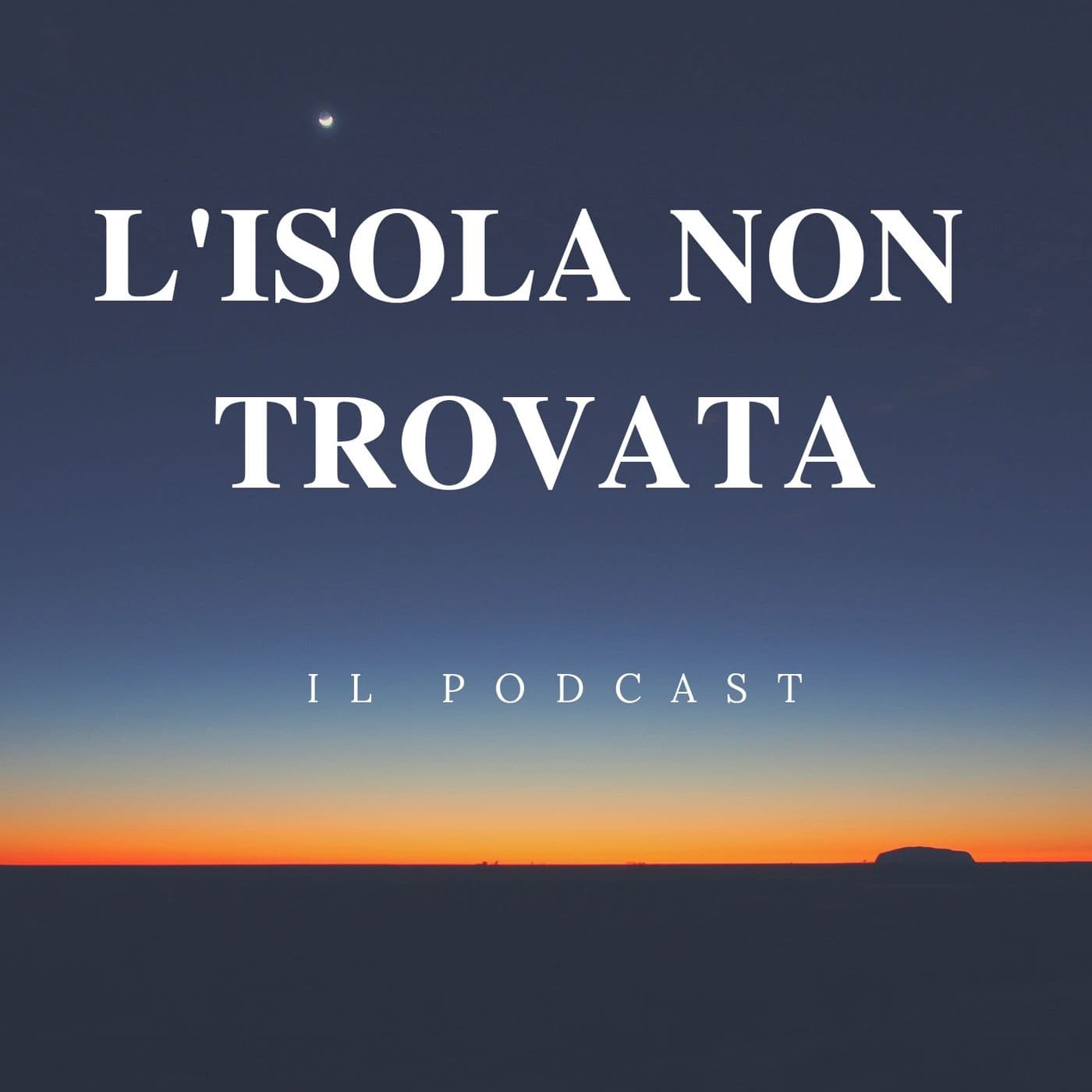 L'Isola non trovata - Podcasts