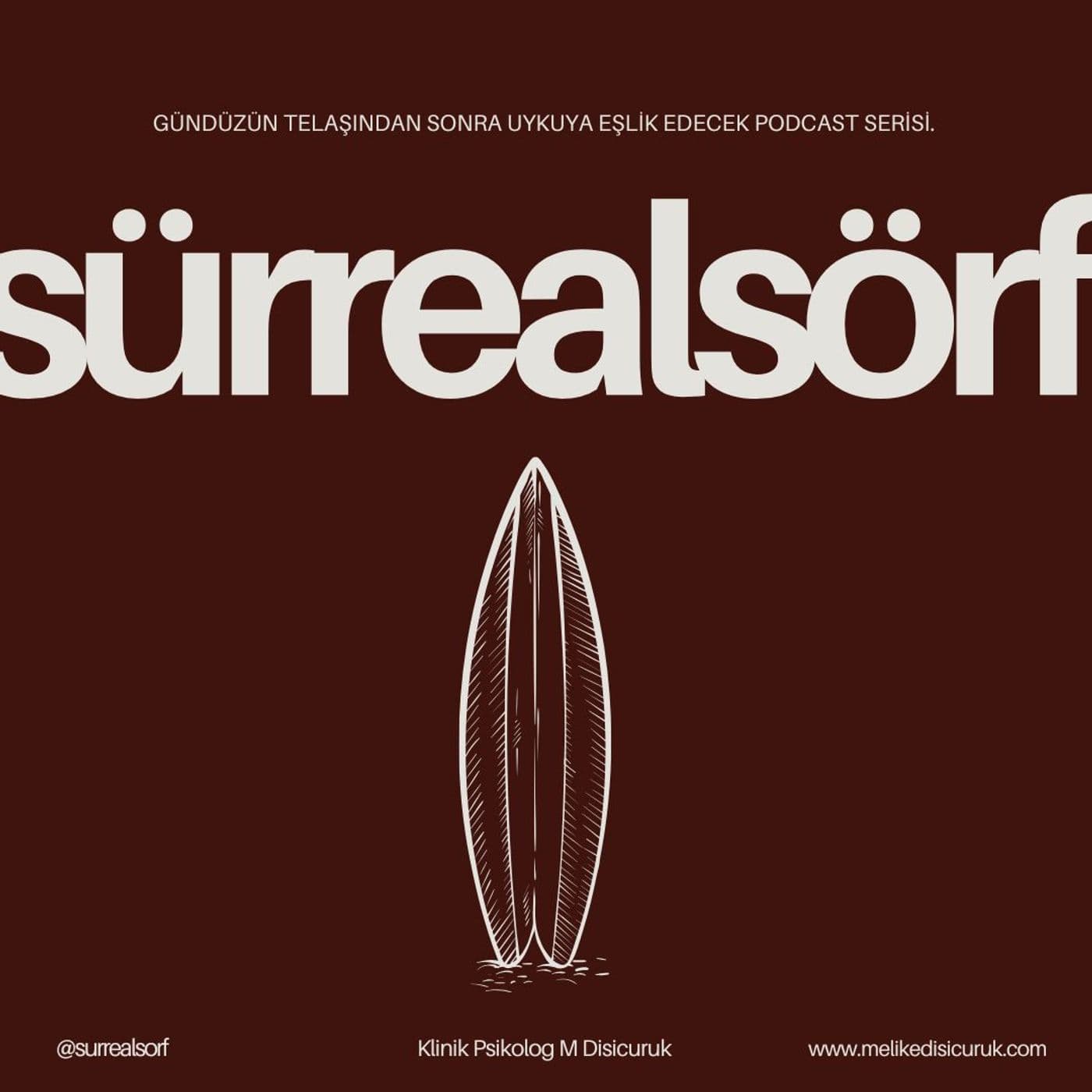 Sürreal Sörf - Podcasts