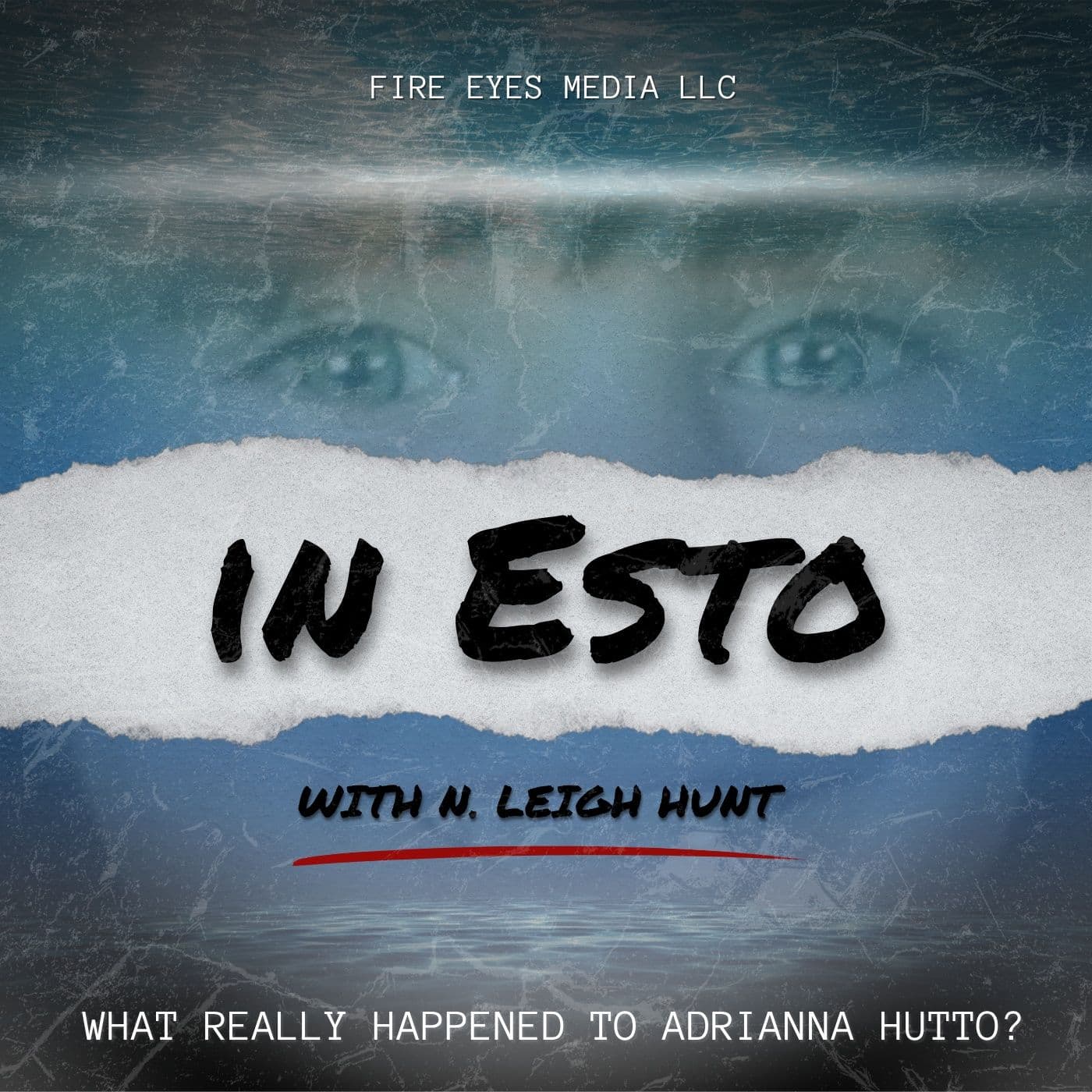 IN ESTO - What Really Happened to Adrianna Hutto? - Podcasts