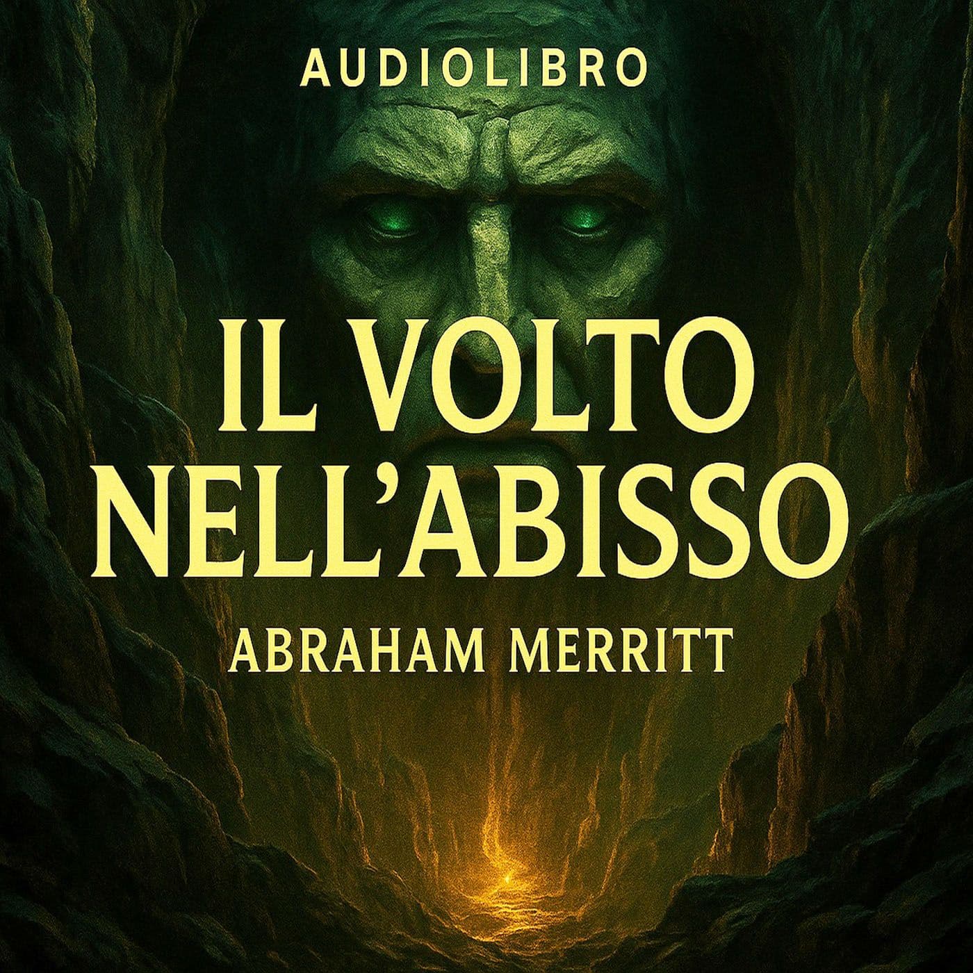 Audiolibro Il volto nell Abisso - Abraham Merritt - Podcasts