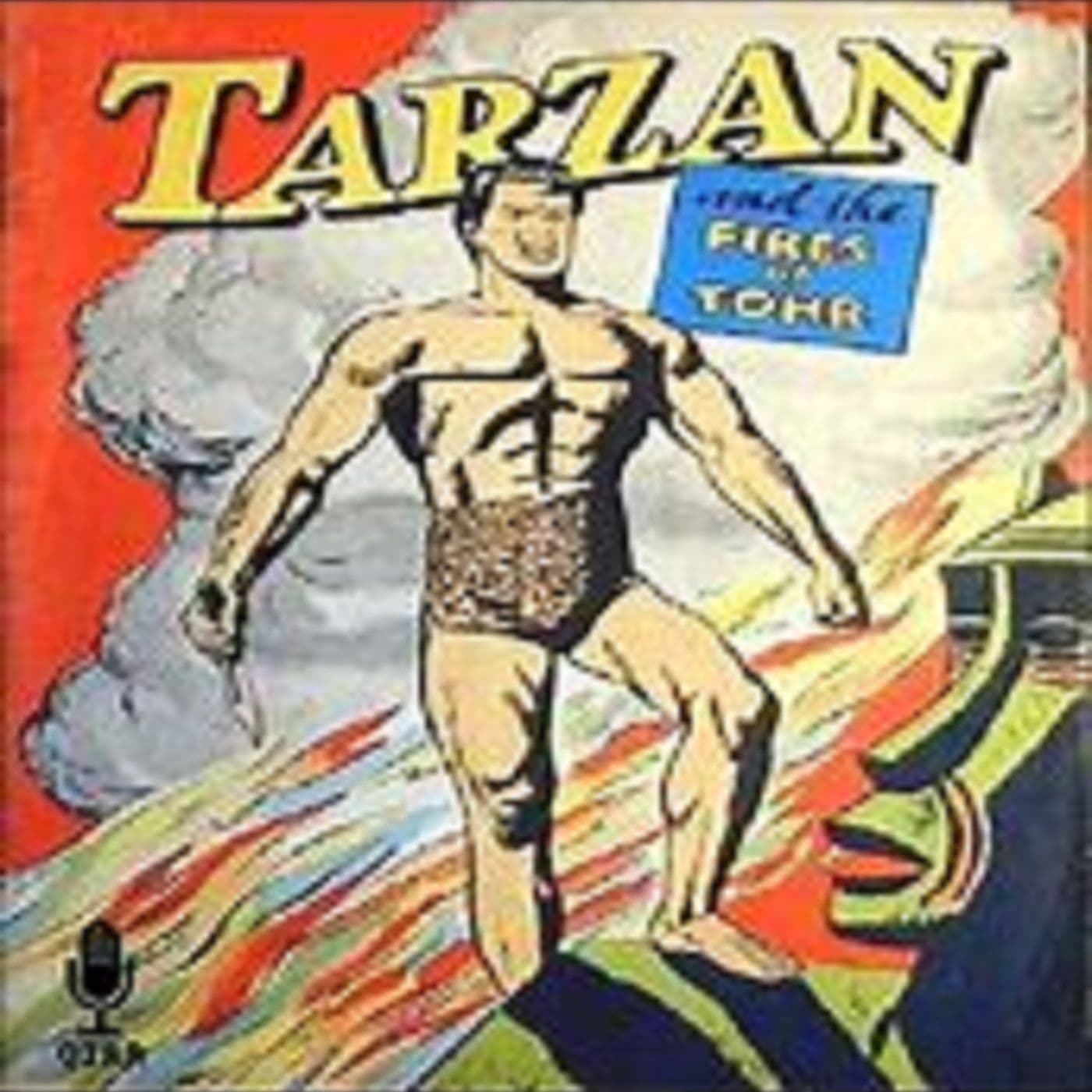Tarzan - The Fires Of Tohr - Podcasts