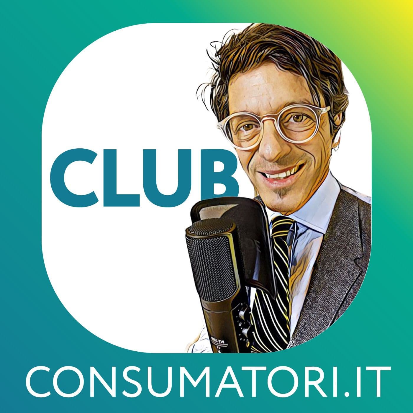 Club | Consumatori.it - Podcasts