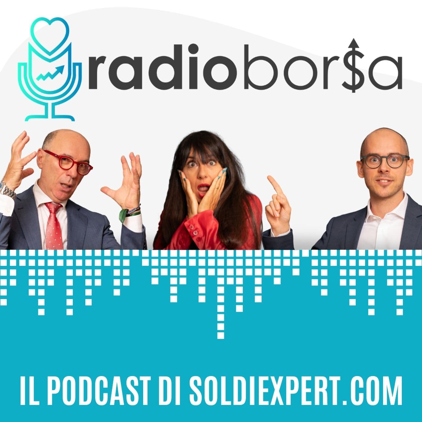 RadioBorsa - La tua guida controcorrente per investire bene nella Borsa e nella Vita - Podcasts