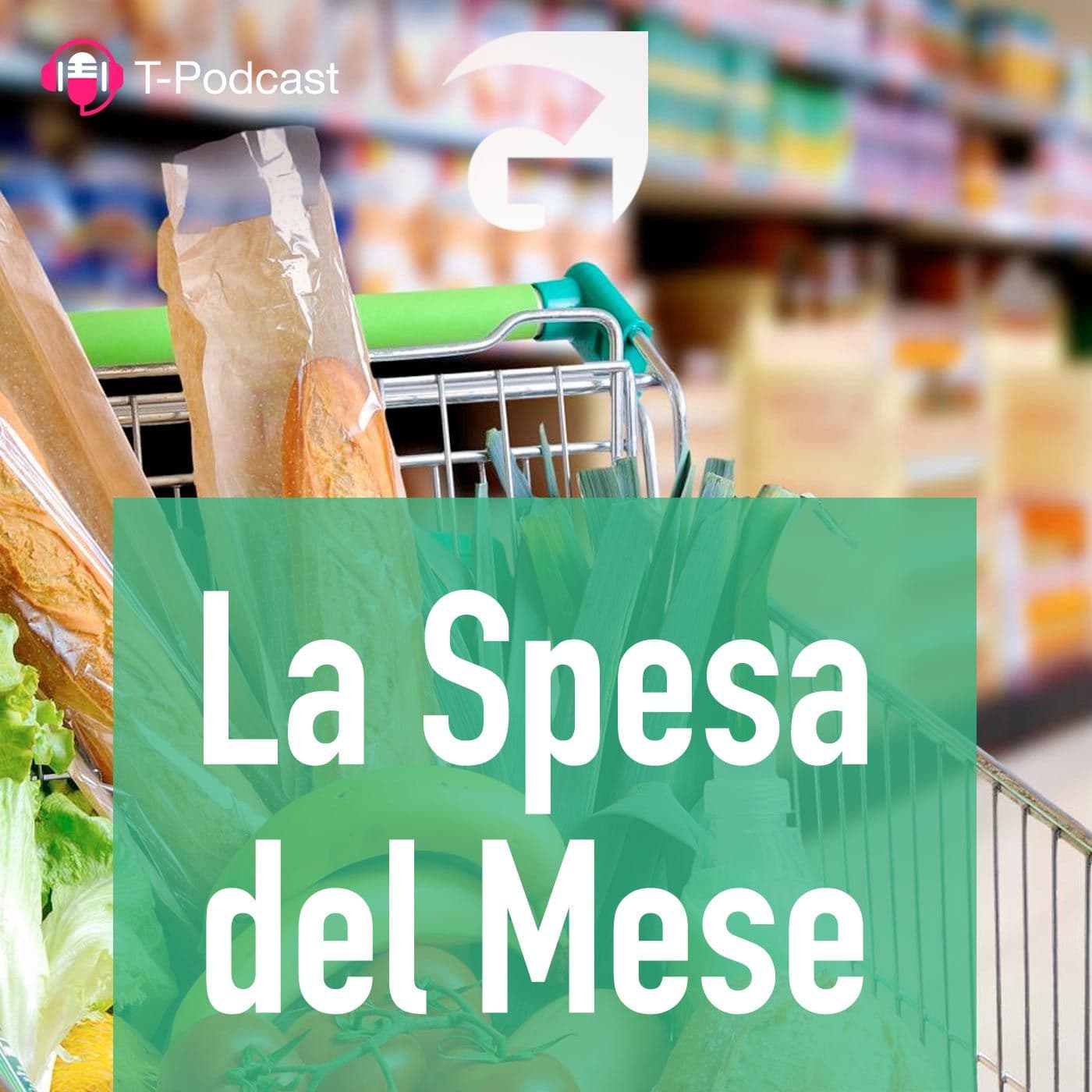 La Spesa Del Mese - Podcasts