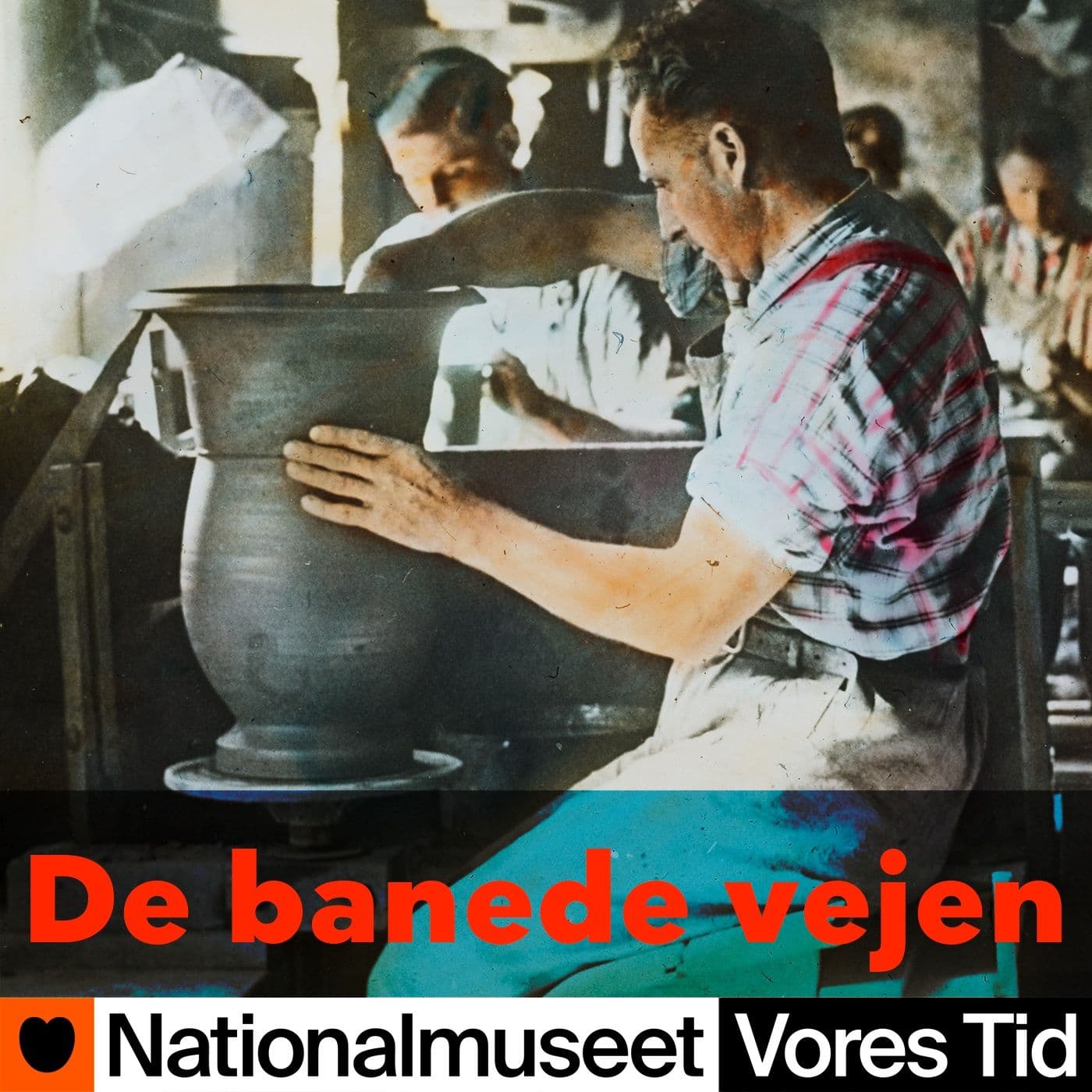 De banede vejen - Podcasts