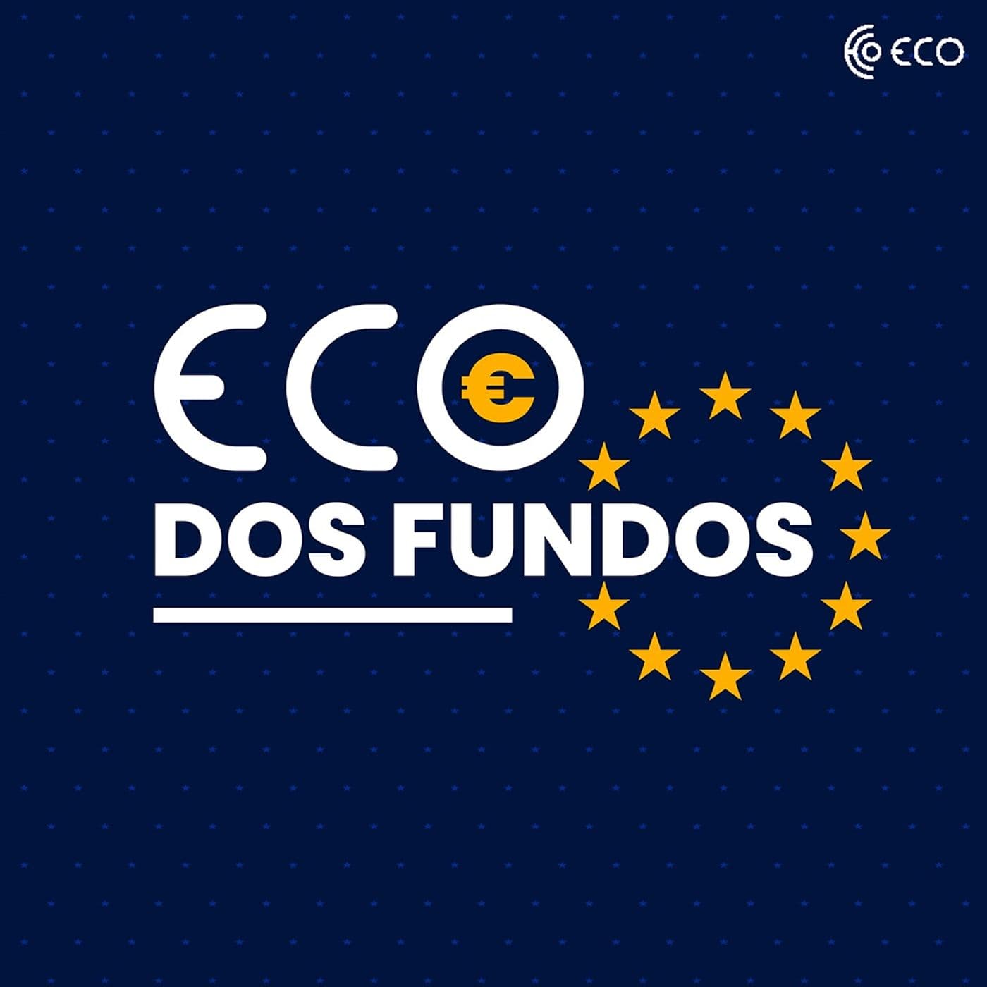 ECO dos Fundos - Podcasts