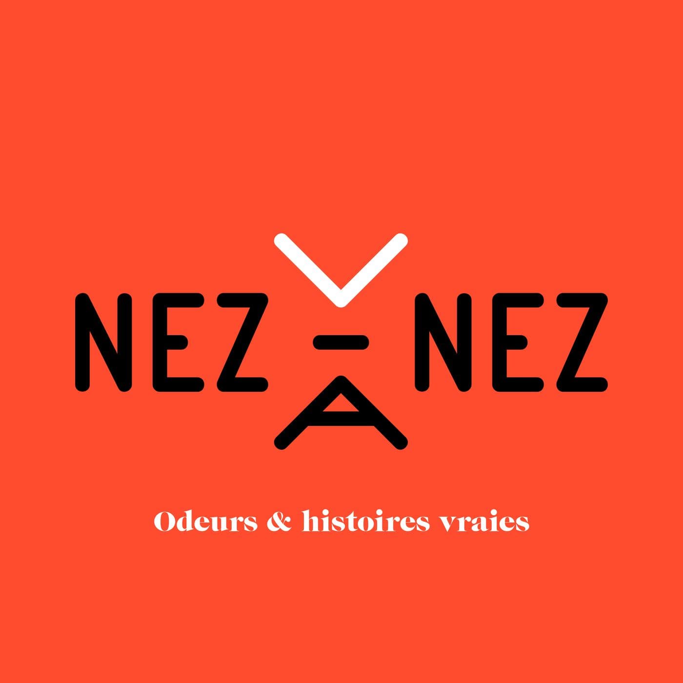 NEZ à NEZ podcast - Podcasts
