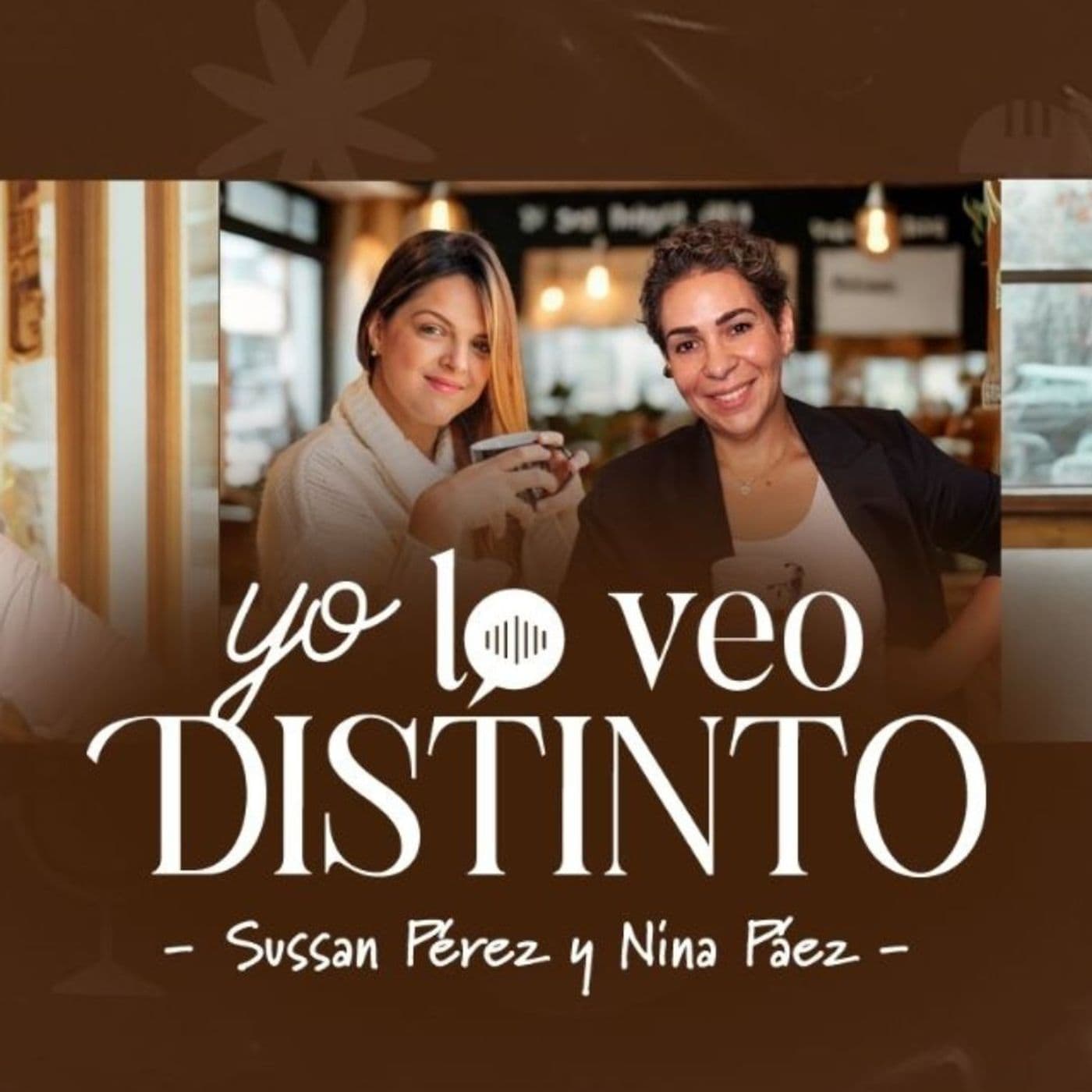 Yo lo veo distinto - Podcasts