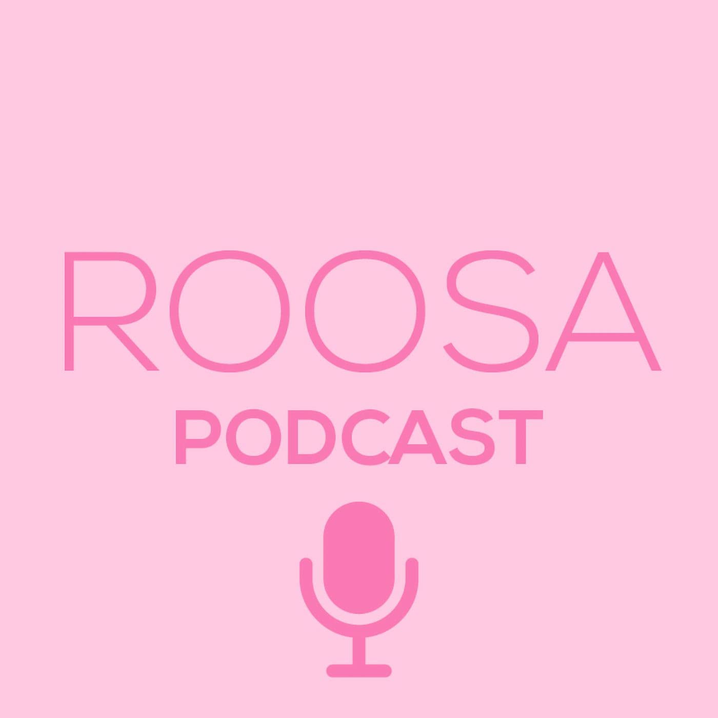 Roosa podcast - Podcasts