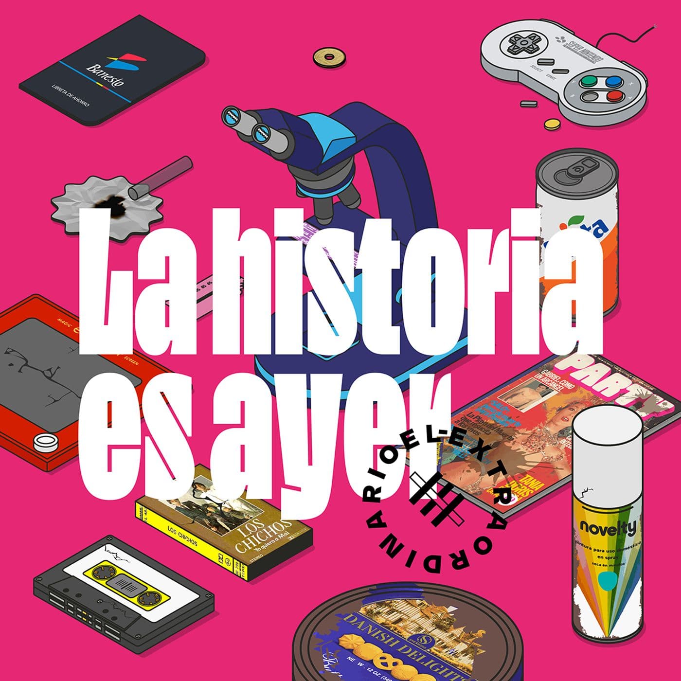 La historia es ayer - Podcasts
