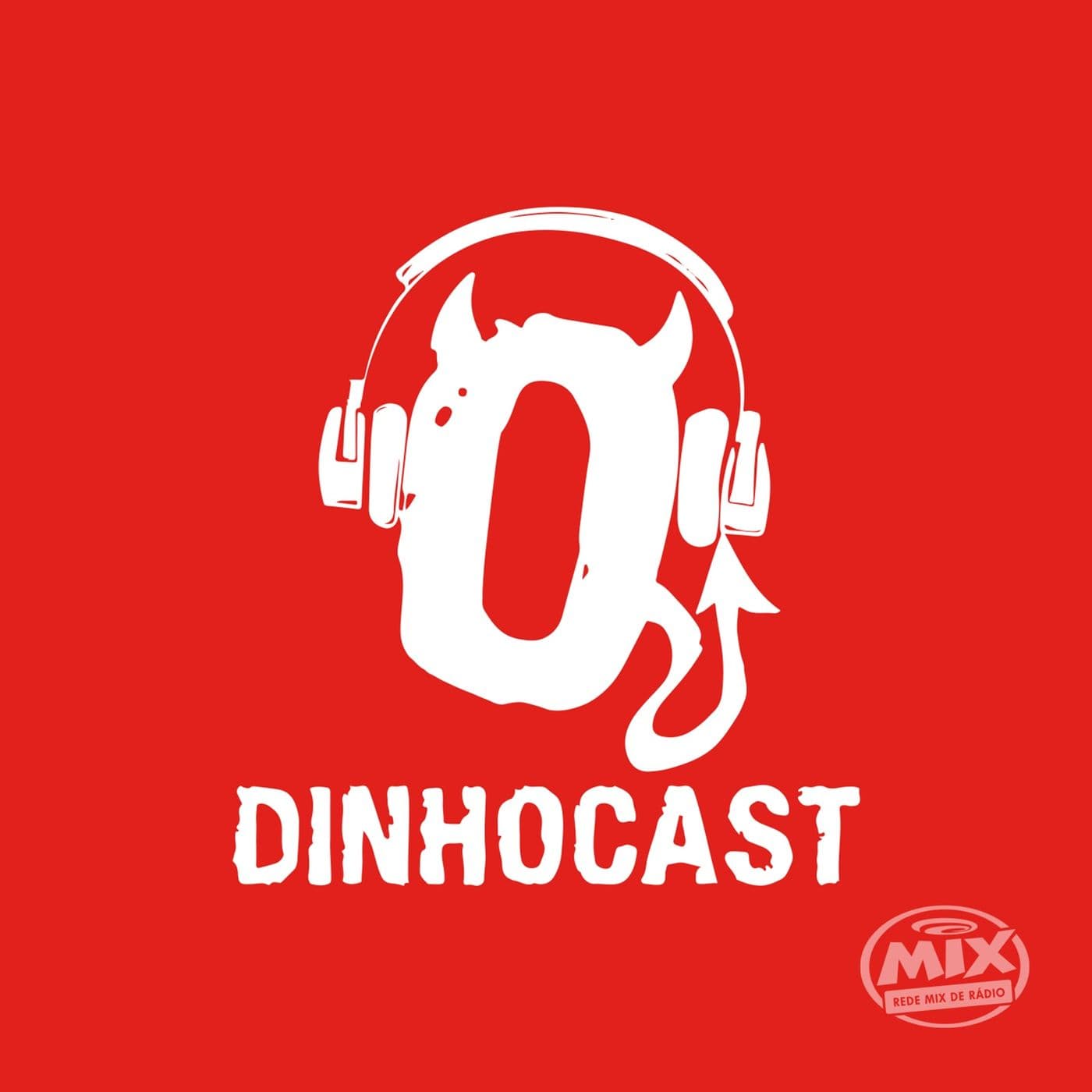 Dinhocast - Podcasts