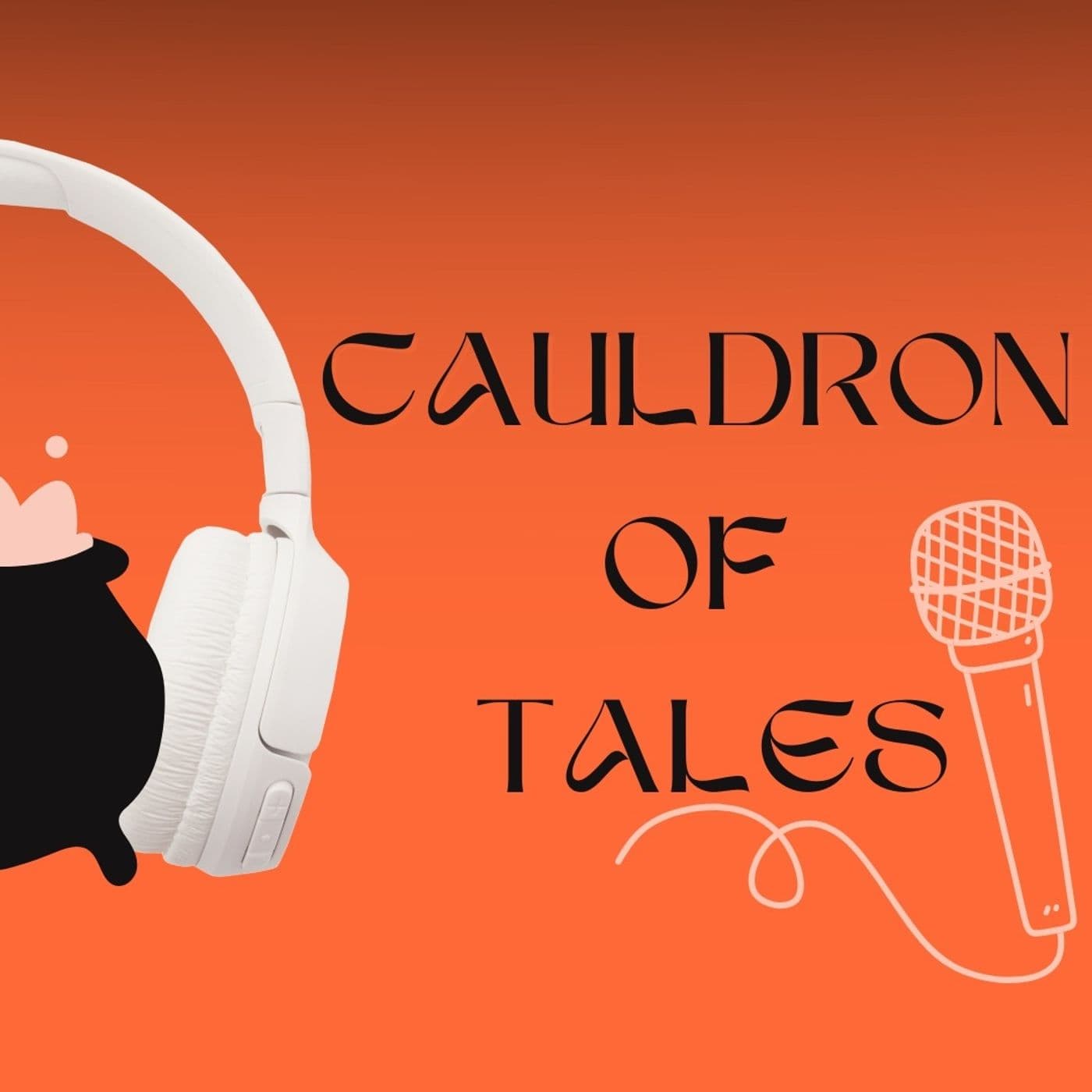 Cauldron of Tales - Podcasts