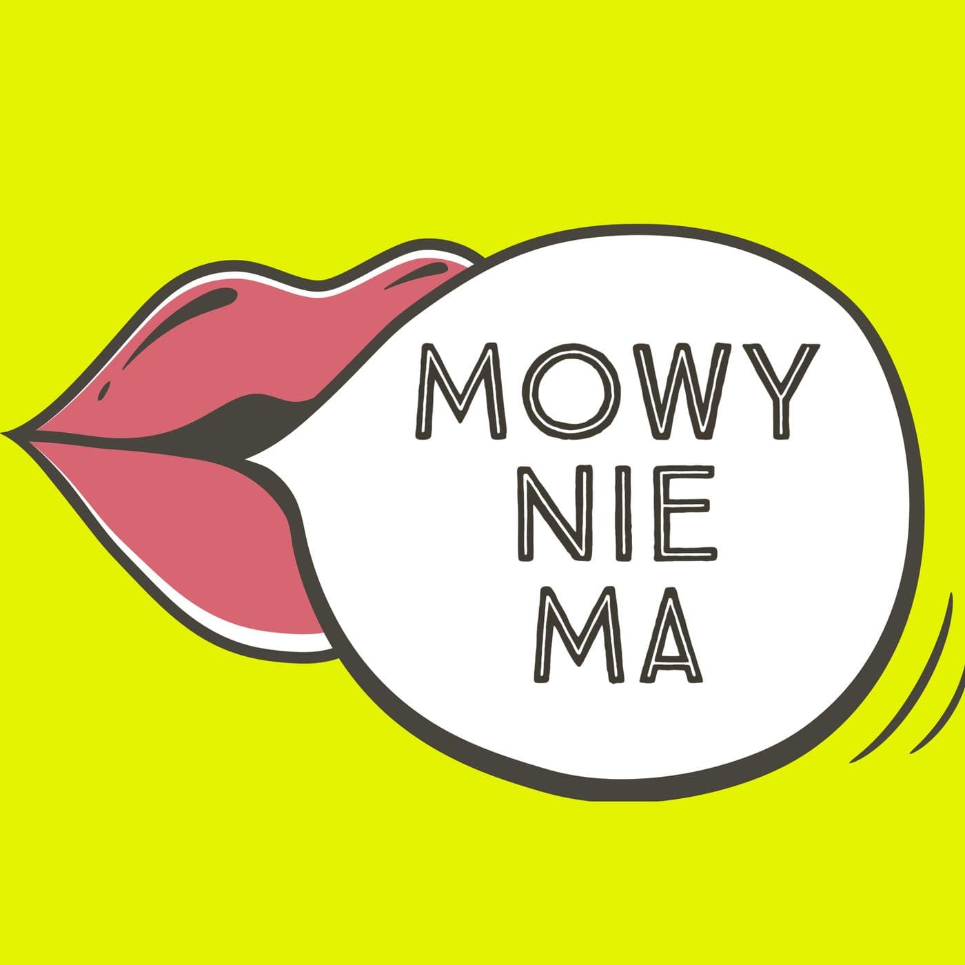 Mowy nie ma - Podcasts