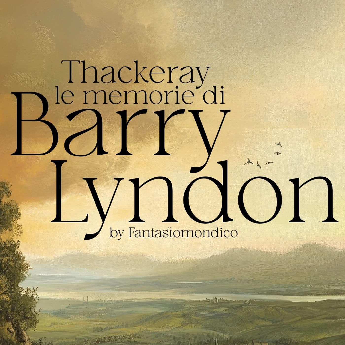 Barry Lyndon | Thackeray | Audiolibro italiano - Podcasts