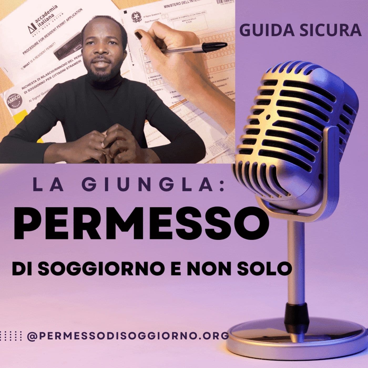 La giungla: Permesso di soggiorno - Podcasts