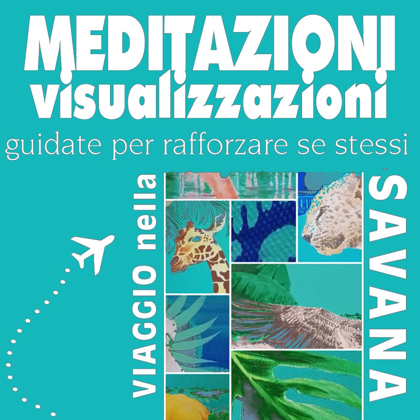 Meditazioni guidate nella savana - Podcasts