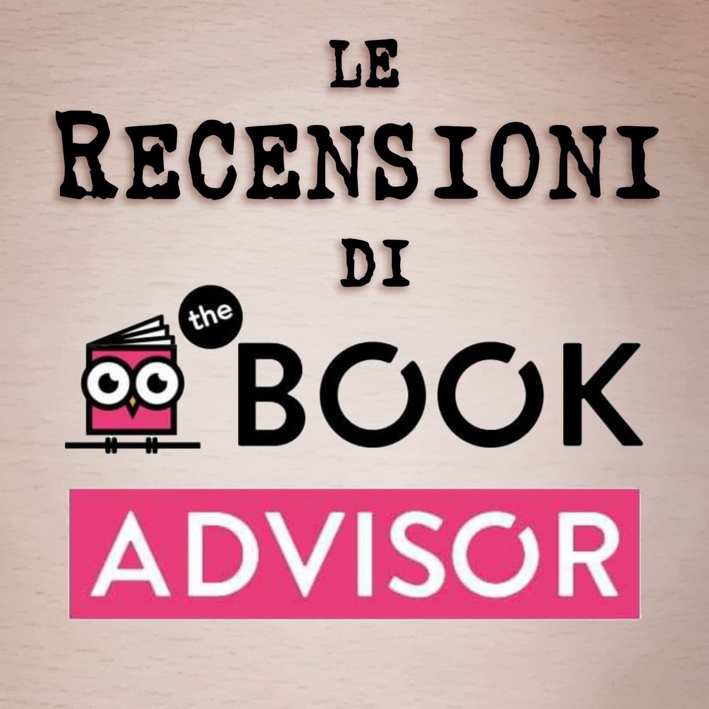 Le recensioni di The BookAdvisor - Podcasts