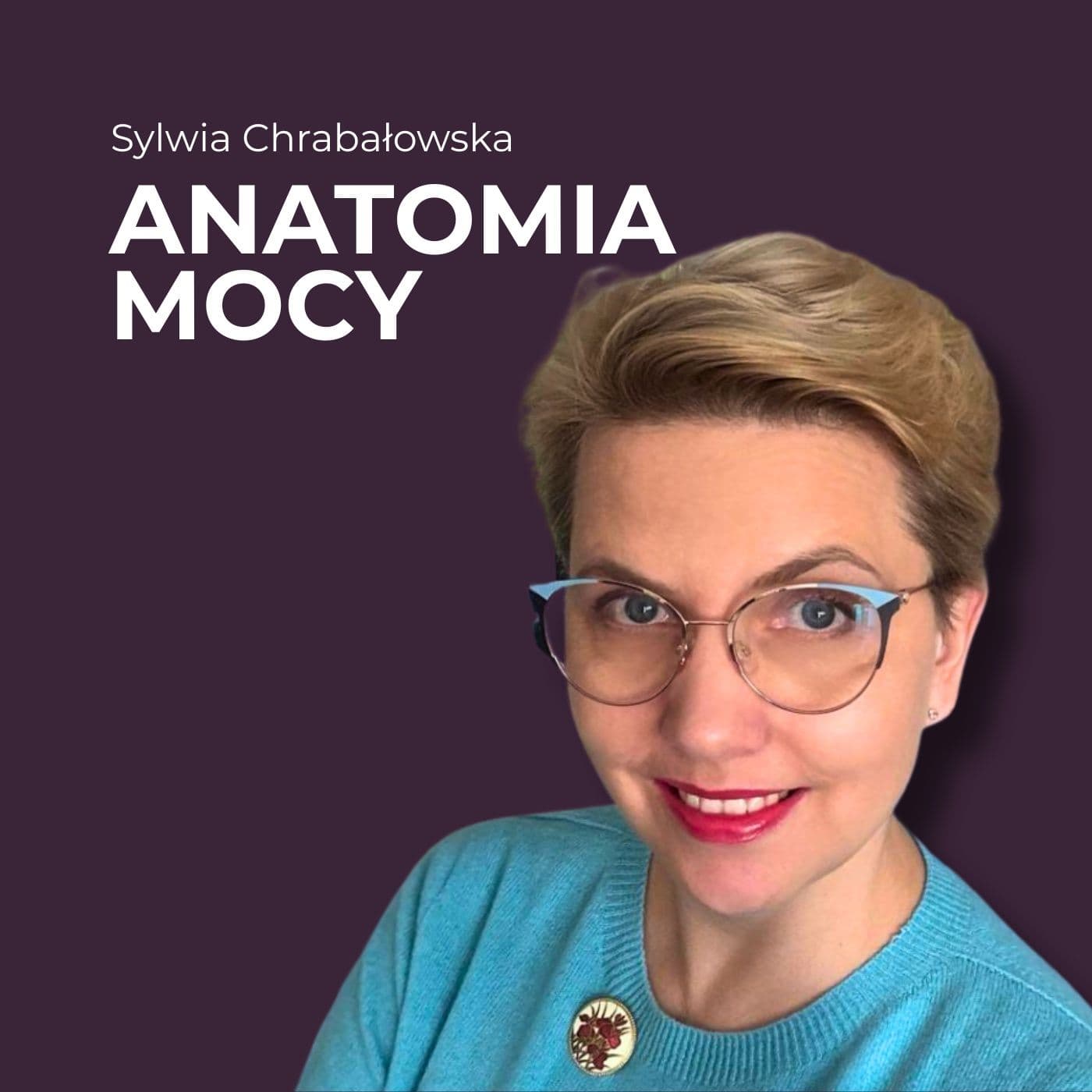 Anatomia Mocy - Podcasts