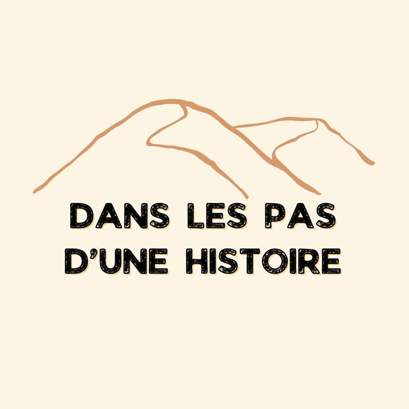 Dans les pas d'une histoire - Podcasts
