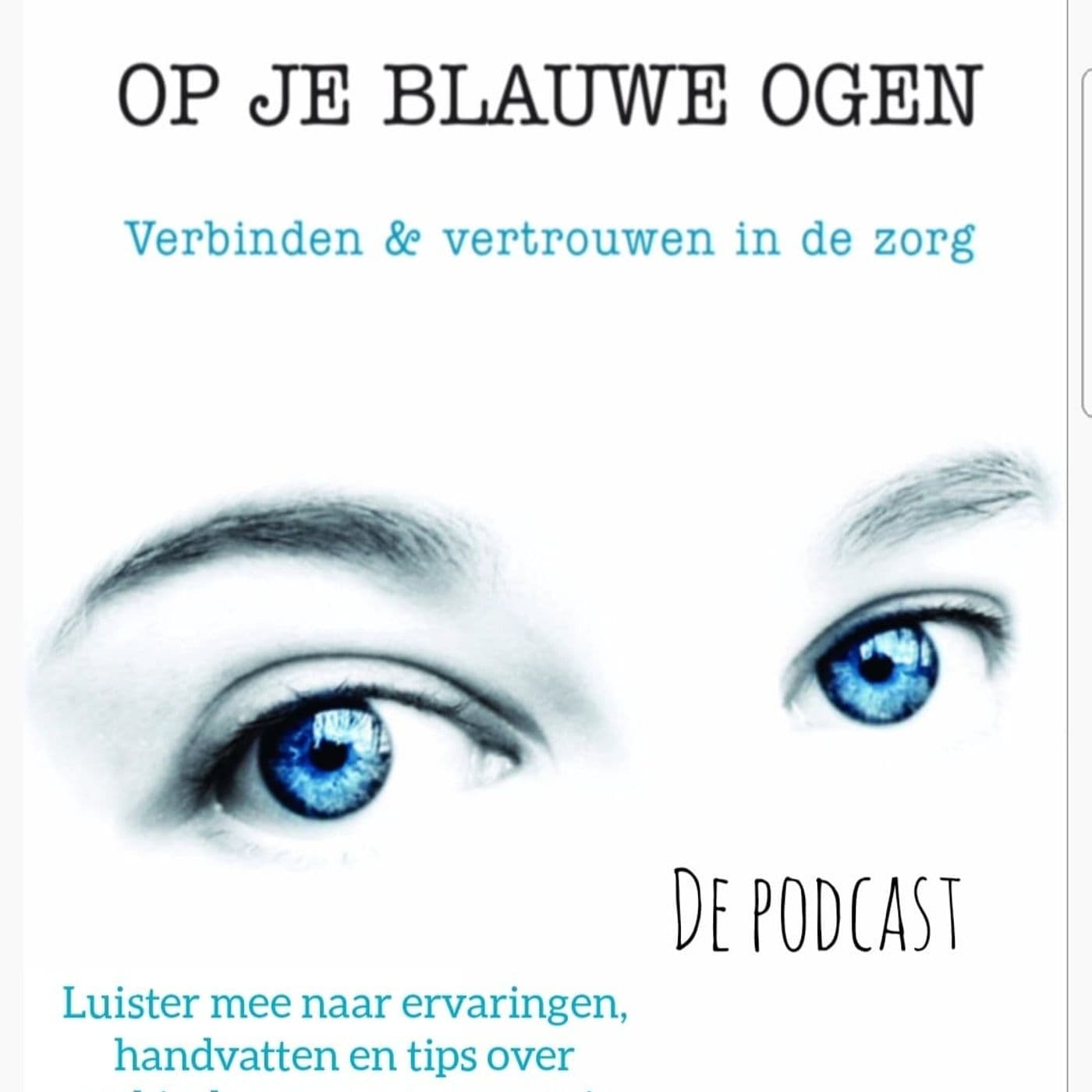 Op je blauwe ogen! - Podcasts