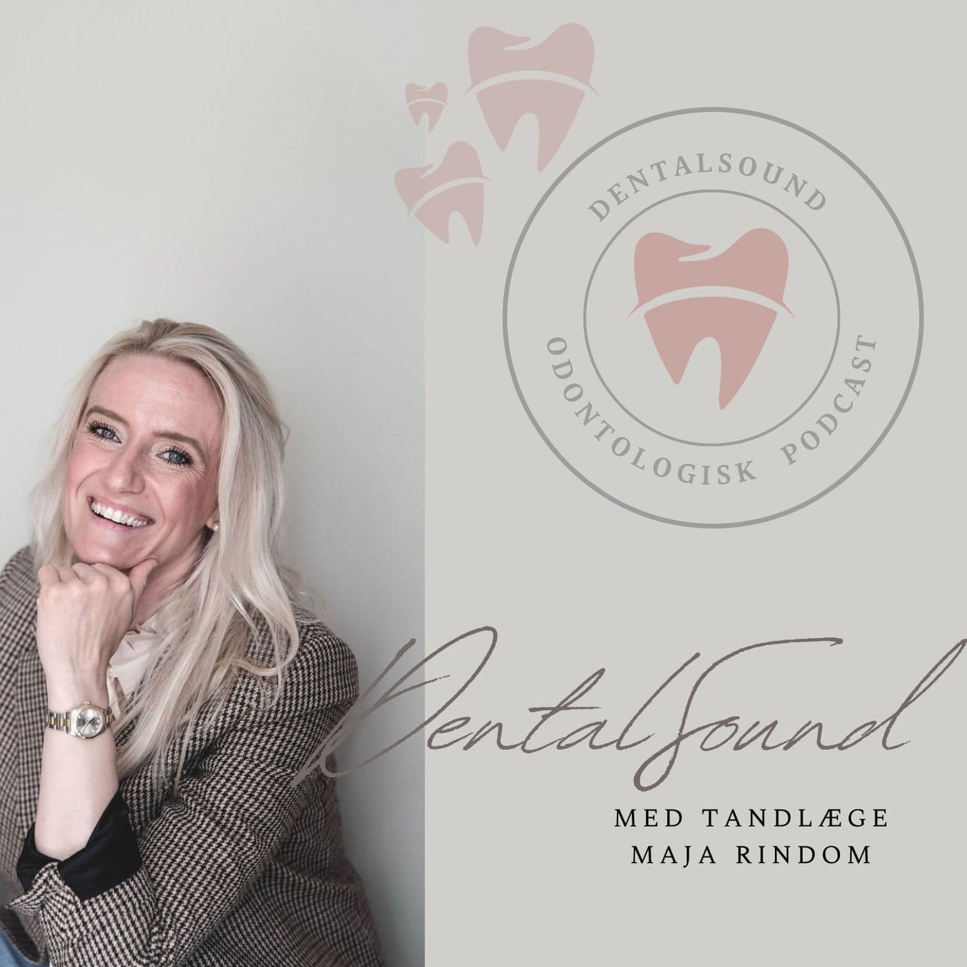 DentalSound - med tandlæge Maja Rindom - Podcasts