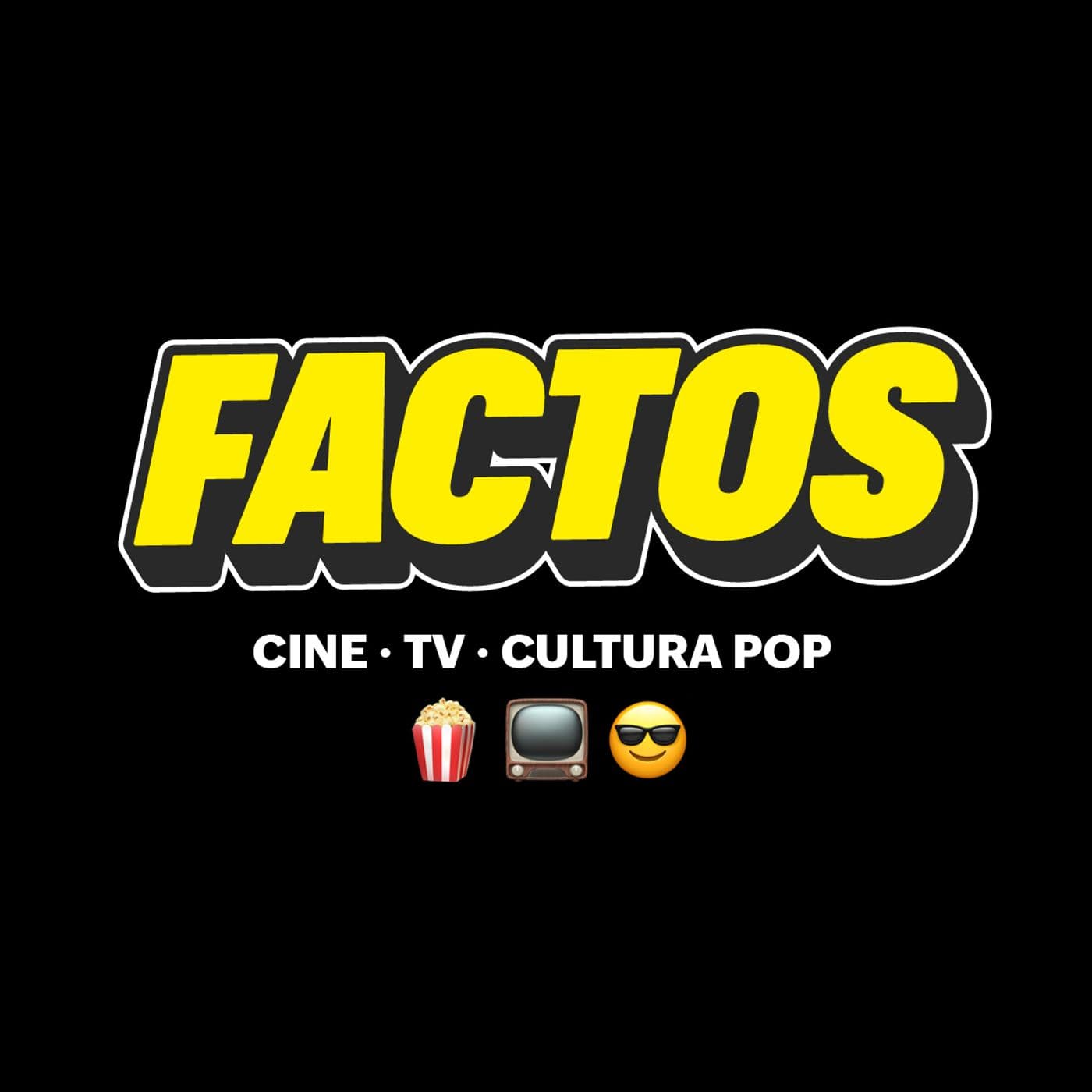 Factos: cine, TV y cultura pop - Podcasts