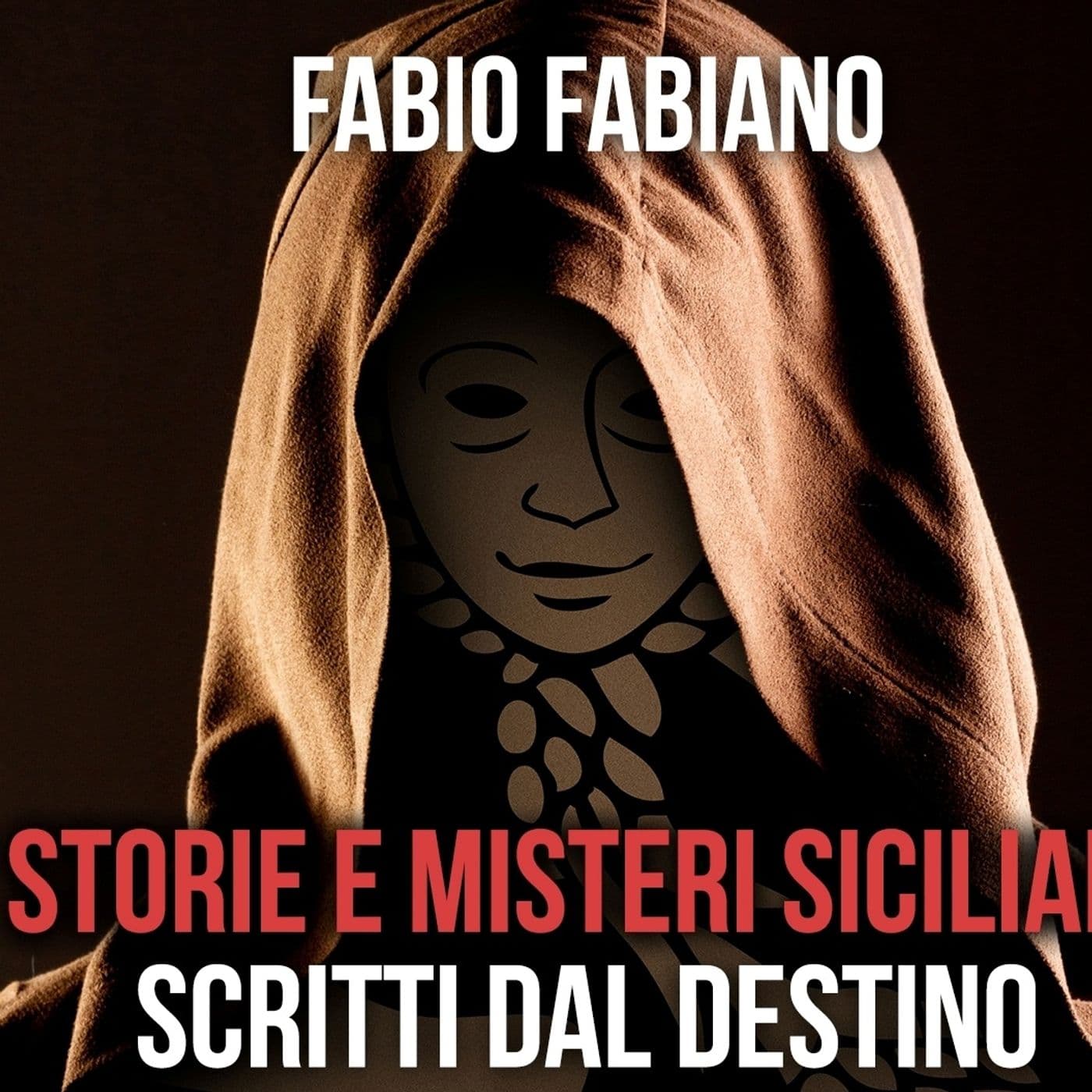 STORIE E MISTERI SICILIANI SCRITTI DAL DESTINO