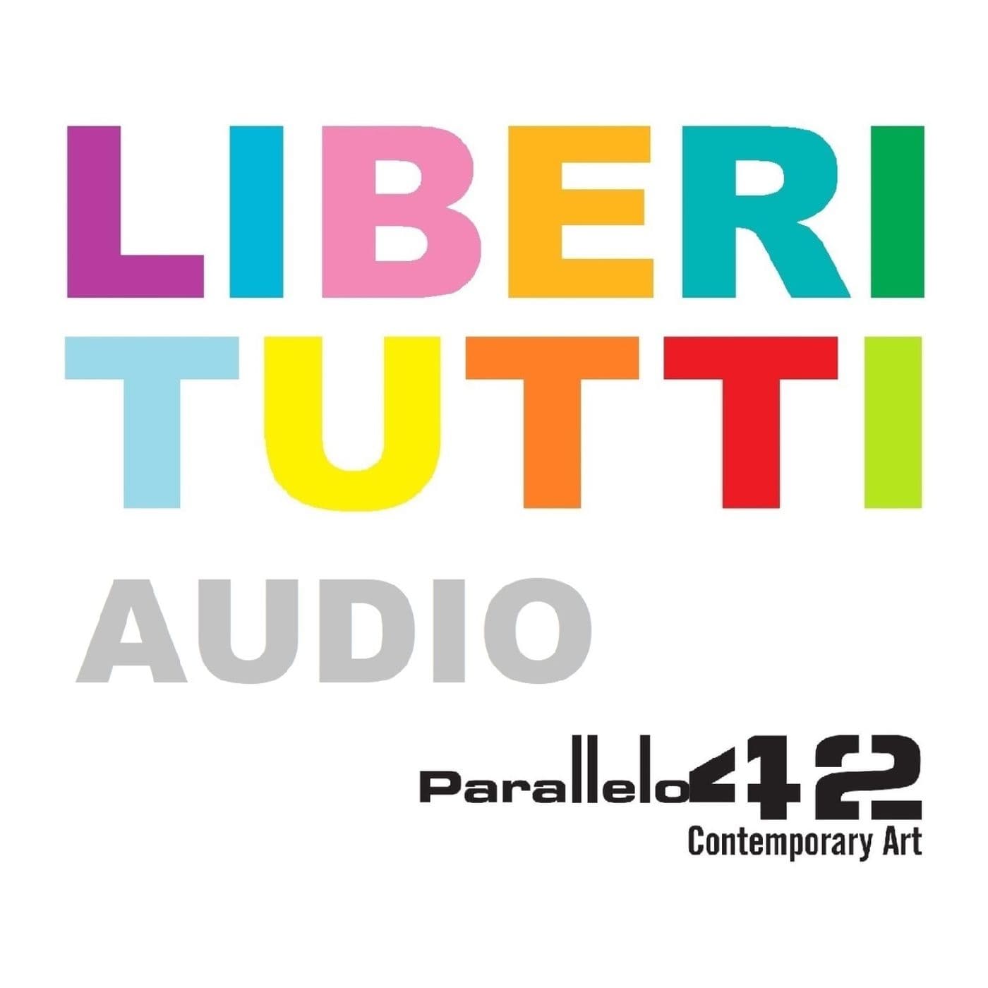 LIBERI TUTTI o siamo tutti liberi o nessuno è libero - Podcasts