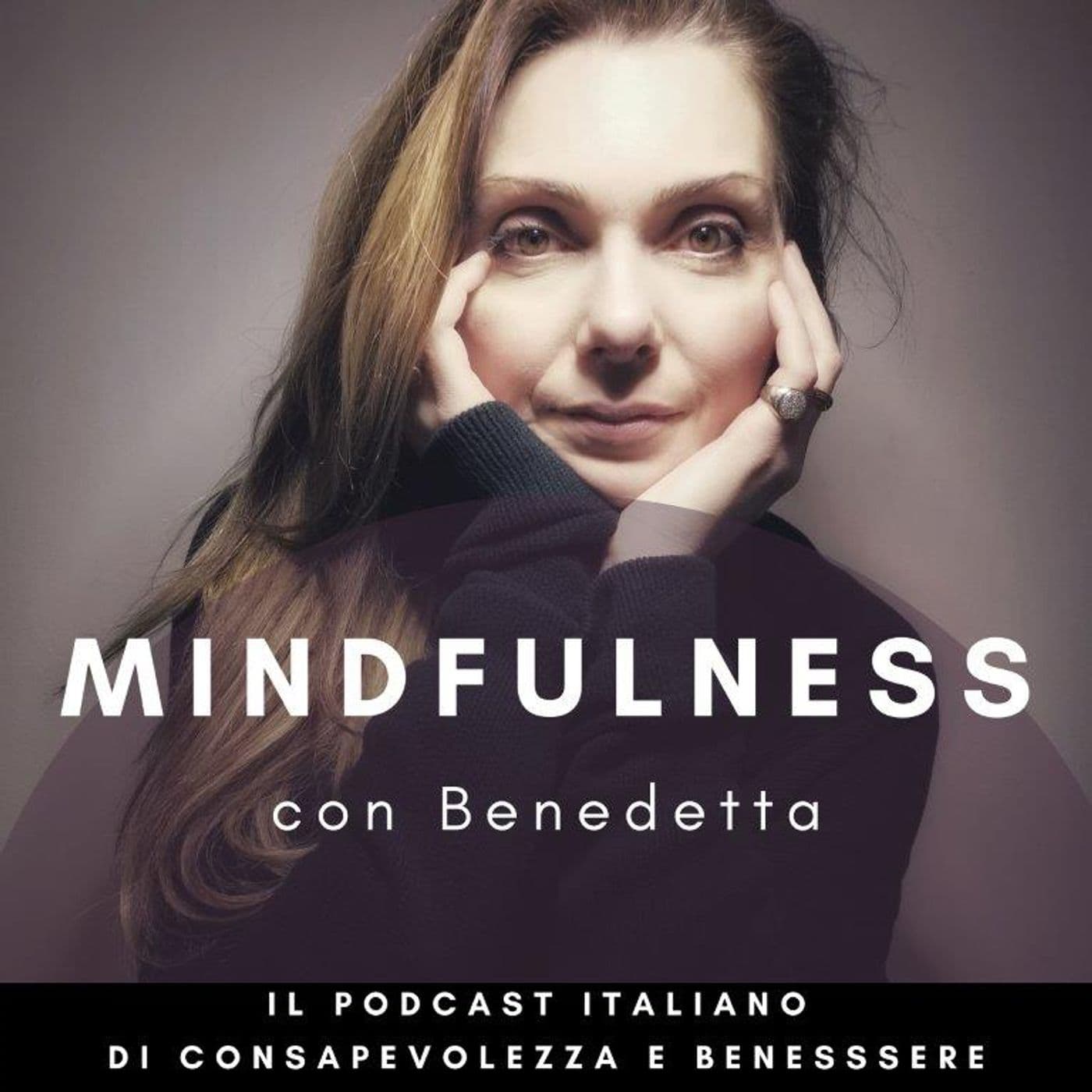 Mindfulness con Benedetta - Podcasts