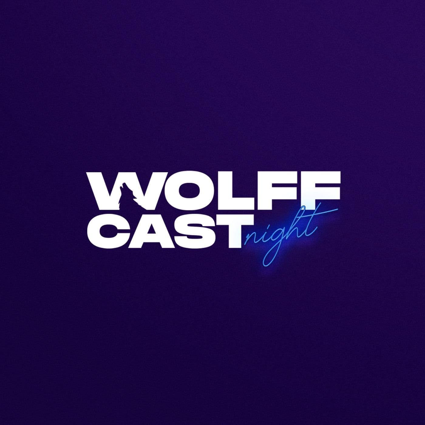 WolffCast Night