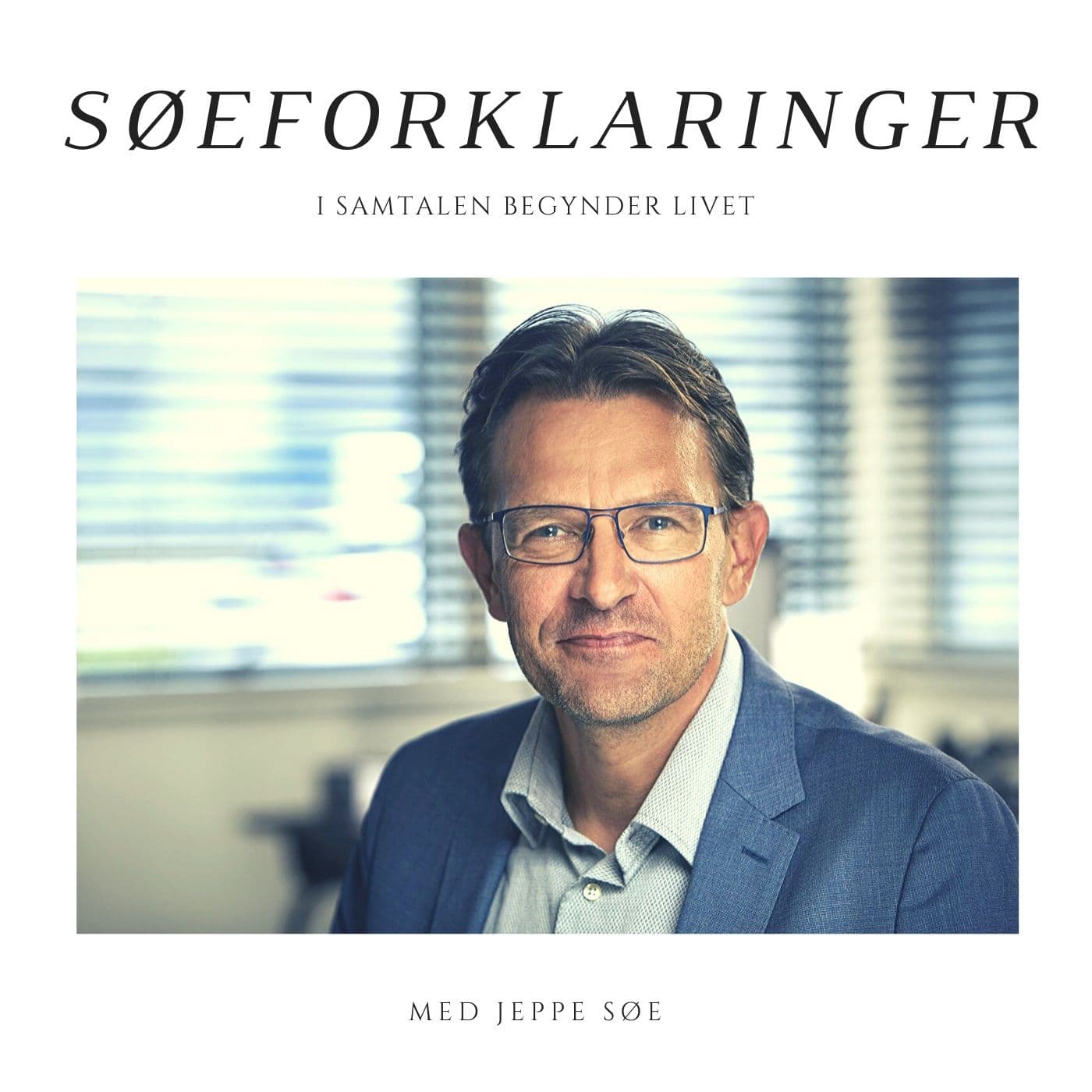 Søeforklaringer - med Jeppe Søe - Podcasts