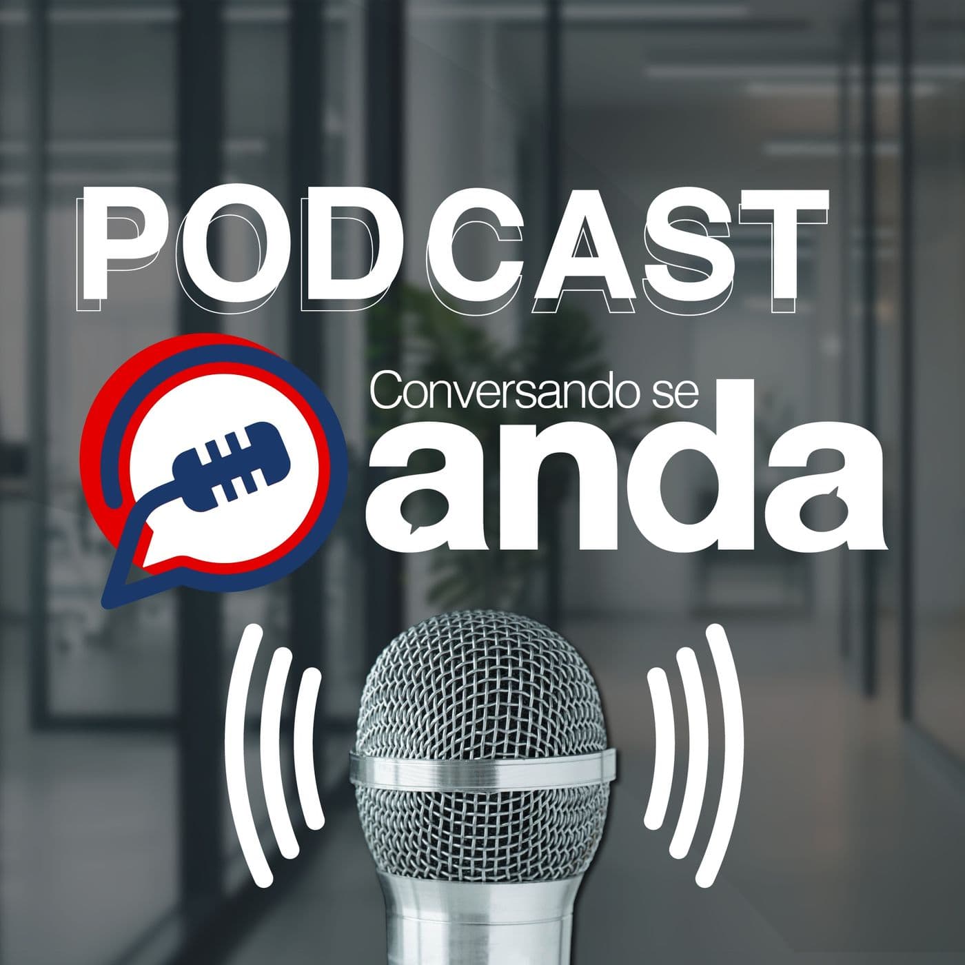 Conversando se ANDA - Podcasts