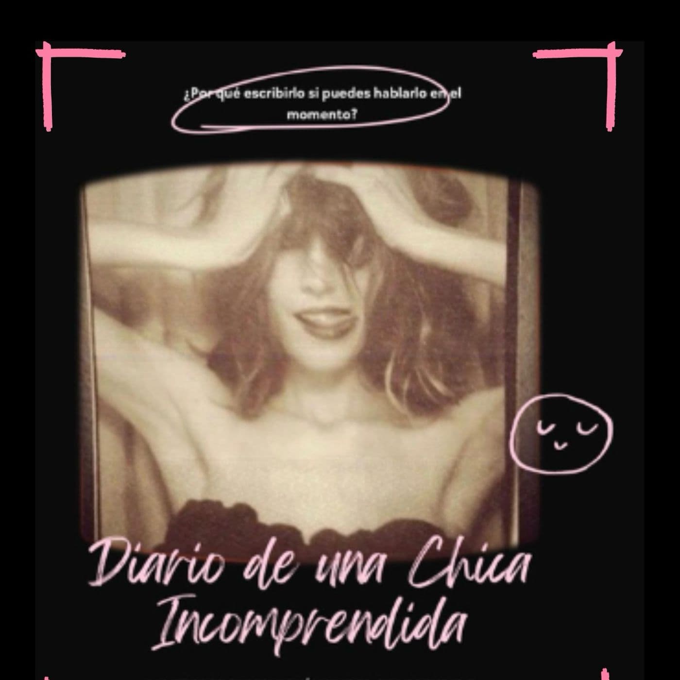 Diario de Una Chica Incomprendida - Podcasts