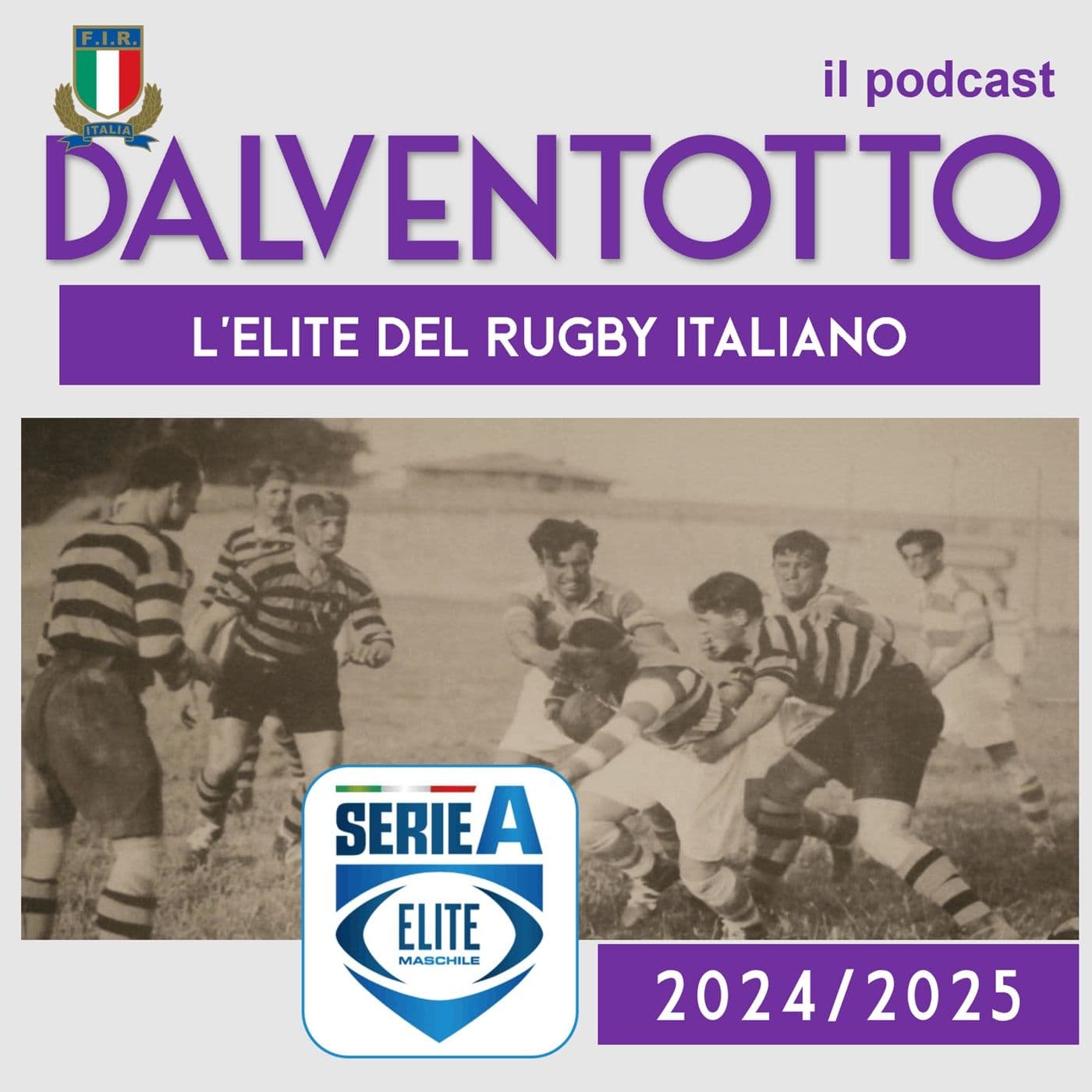 DALVENTOTTO - il Podcast della Elite del rugby italiano - Podcasts