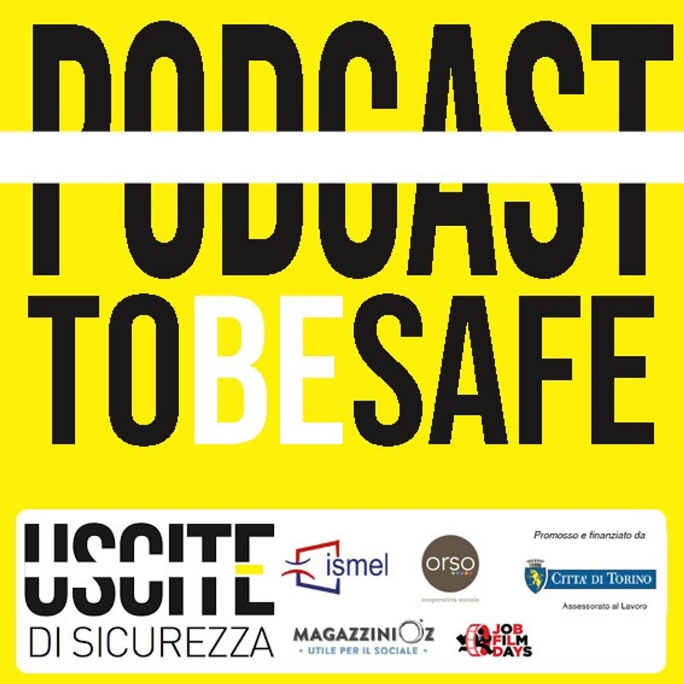Podcast To Be Safe - Podcasts