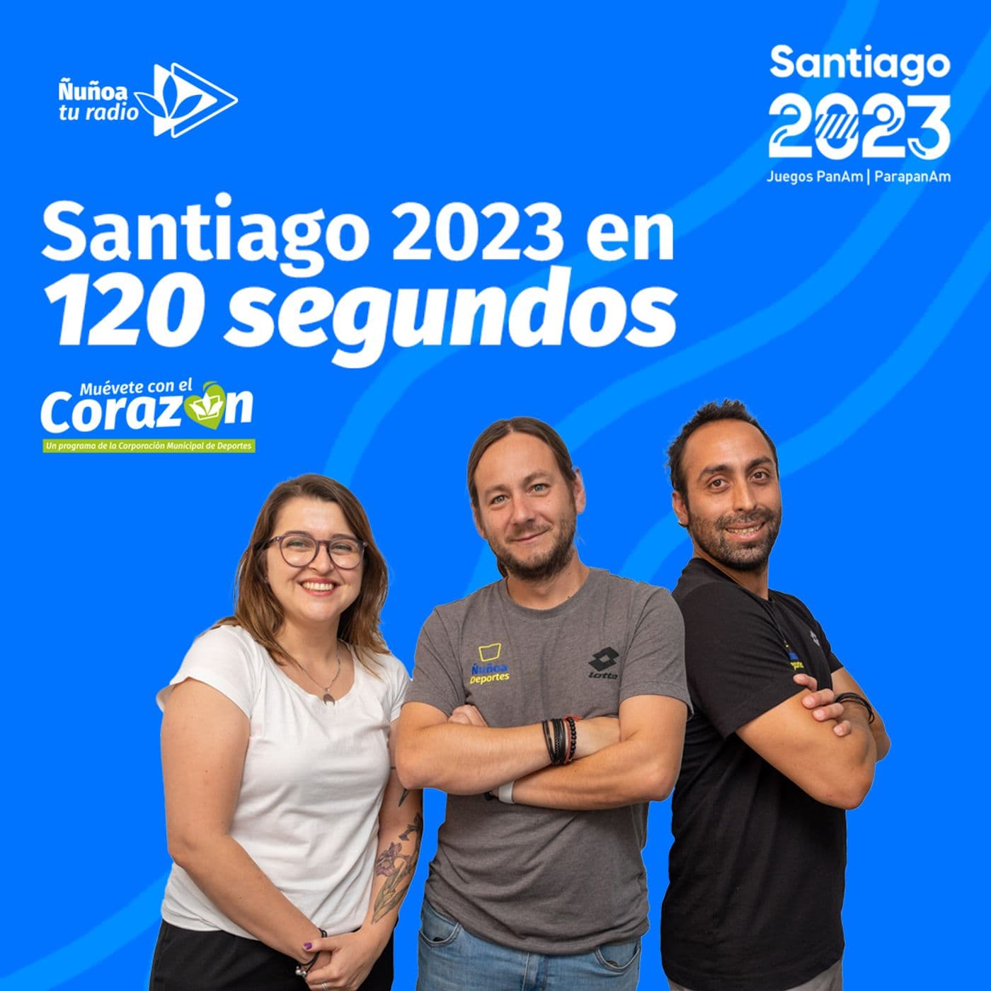 Santiago 2023 en 120 segundos - Podcasts