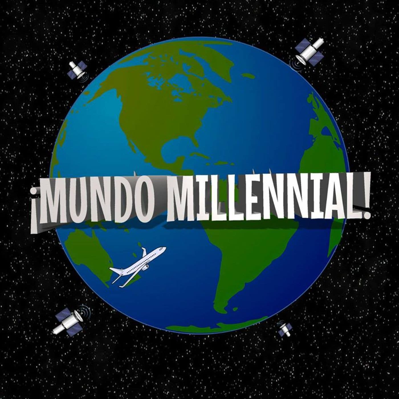 Mundo Millenial - Podcasts