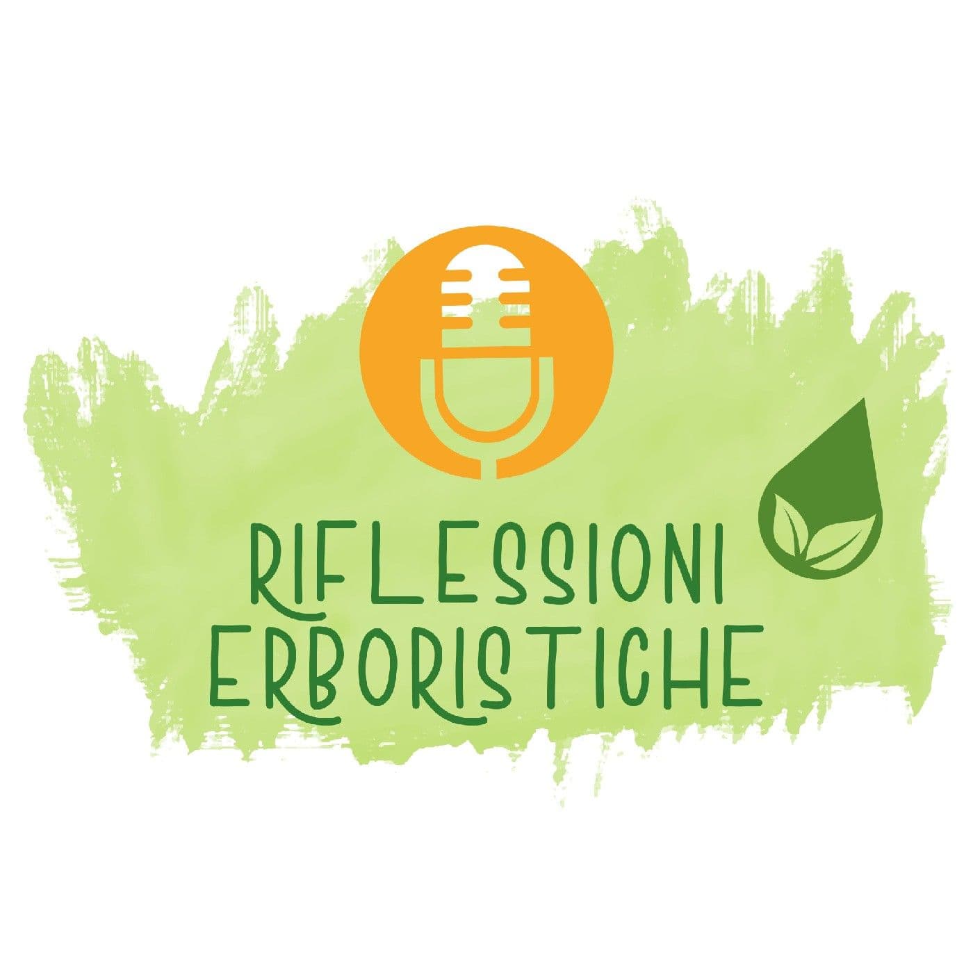 Riflessioni Erboristiche - Podcasts