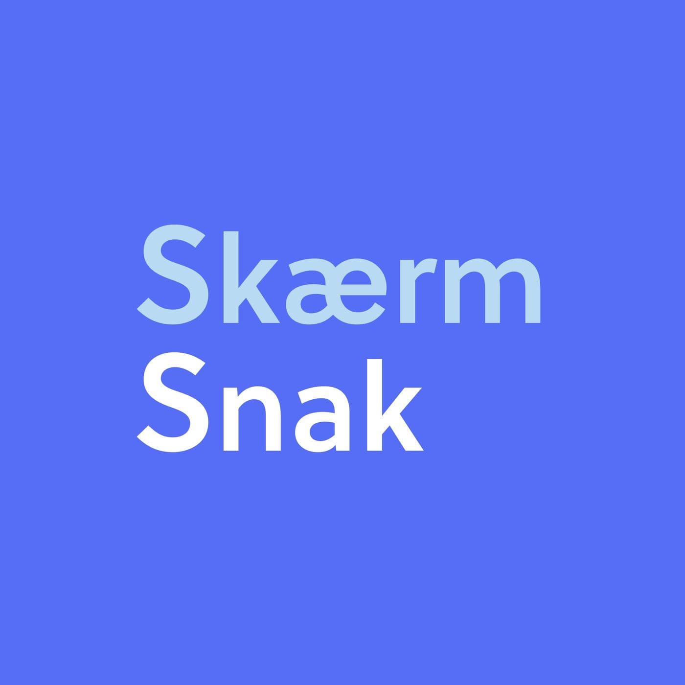 SkærmSnak - Podcasts
