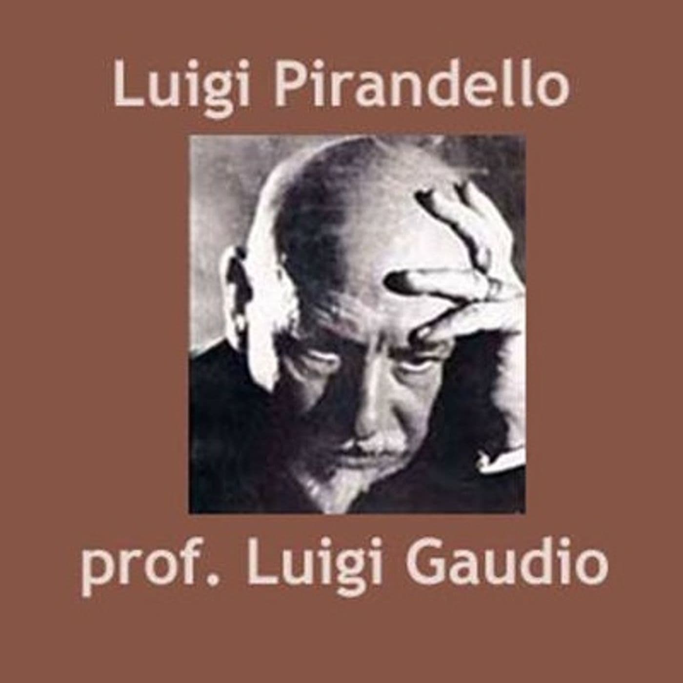 Luigi Pirandello - Podcasts