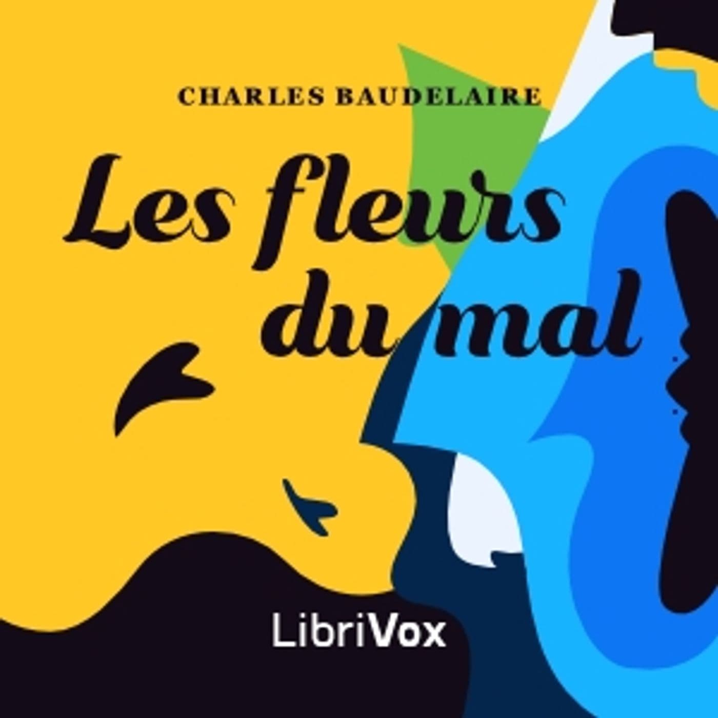 Baudelaire, Charles, Les Fleurs du mal - Podcasts