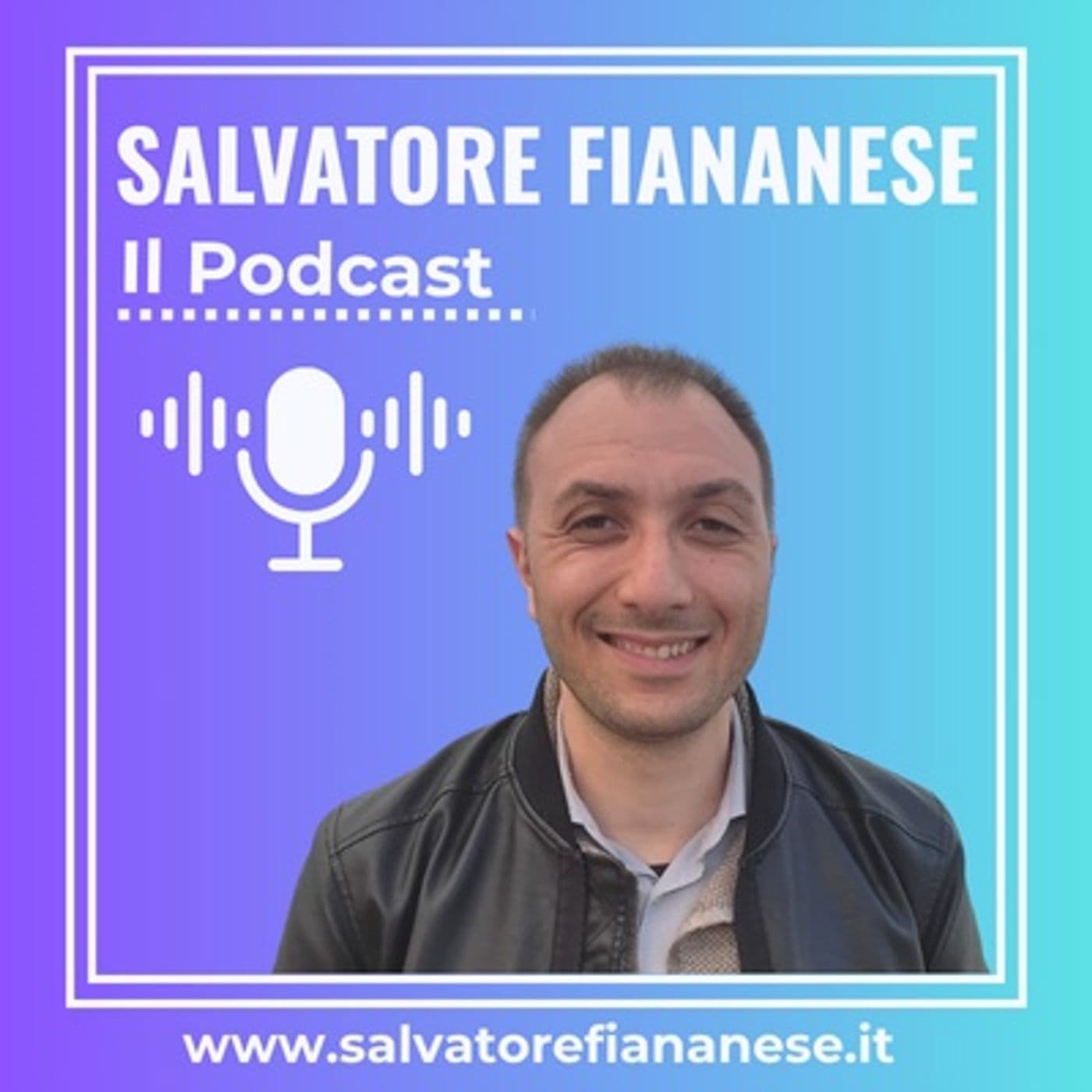 Salvatore Fiananese - Il Podcast - Podcasts