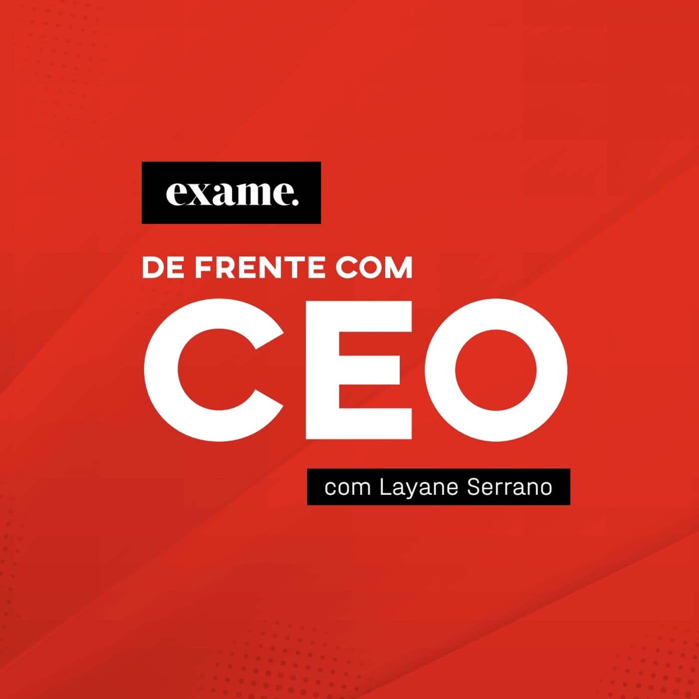 De frente com o CEO - Podcasts