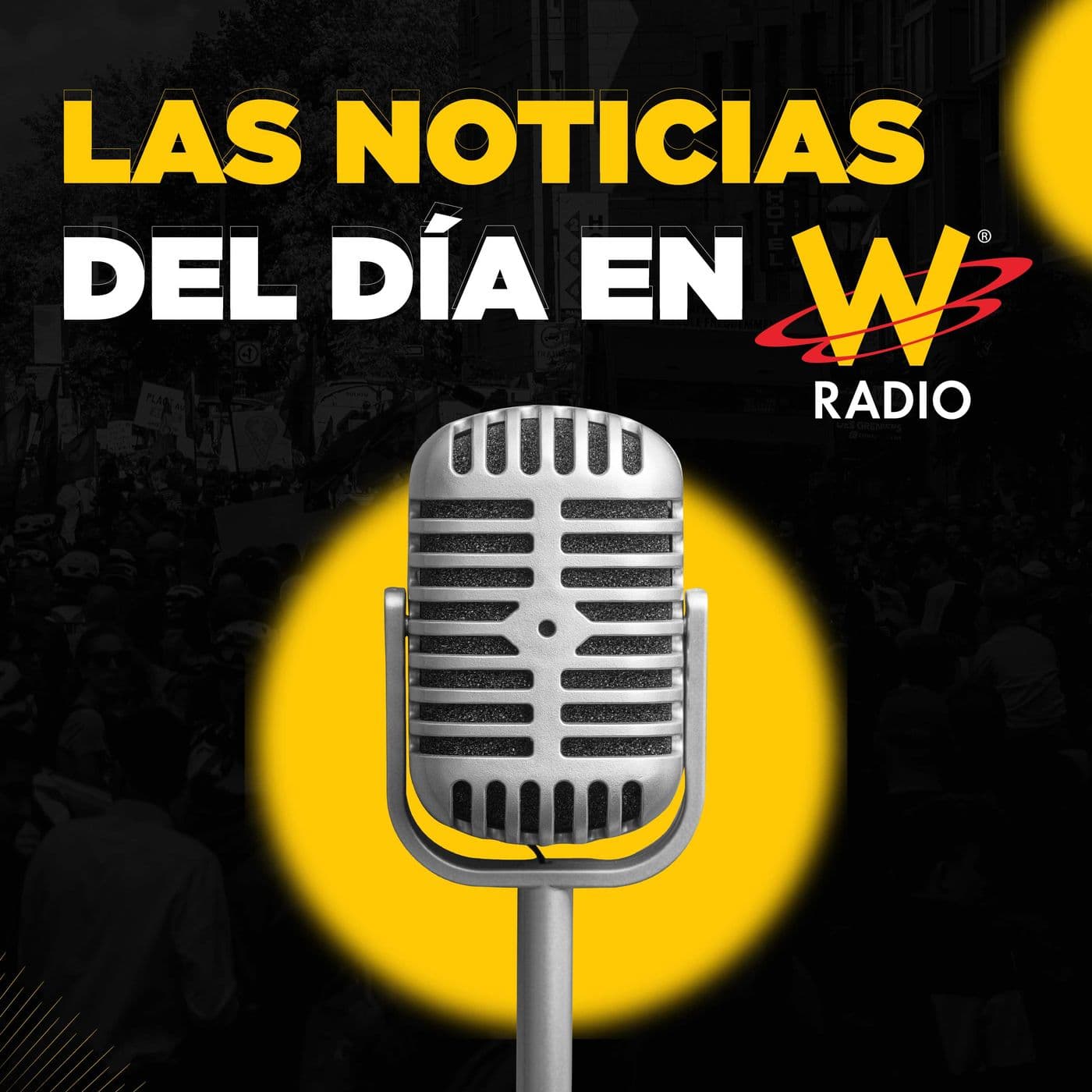 Las Noticias del Día en W Radio - Podcasts