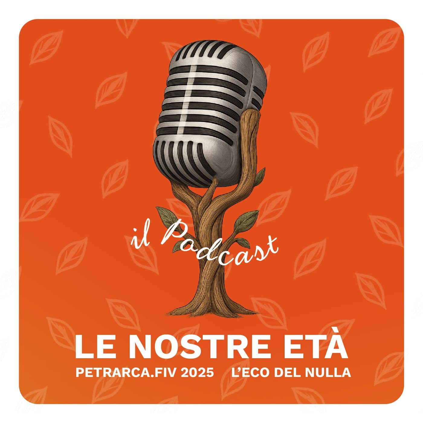 Le nostre età - Podcasts