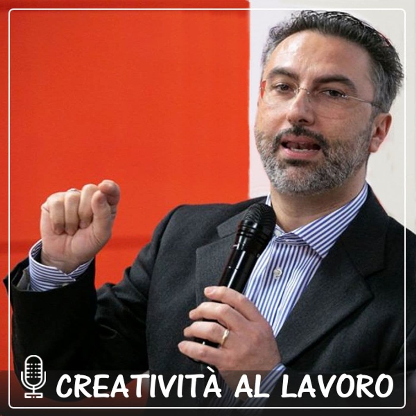 Creatività al lavoro - Podcasts
