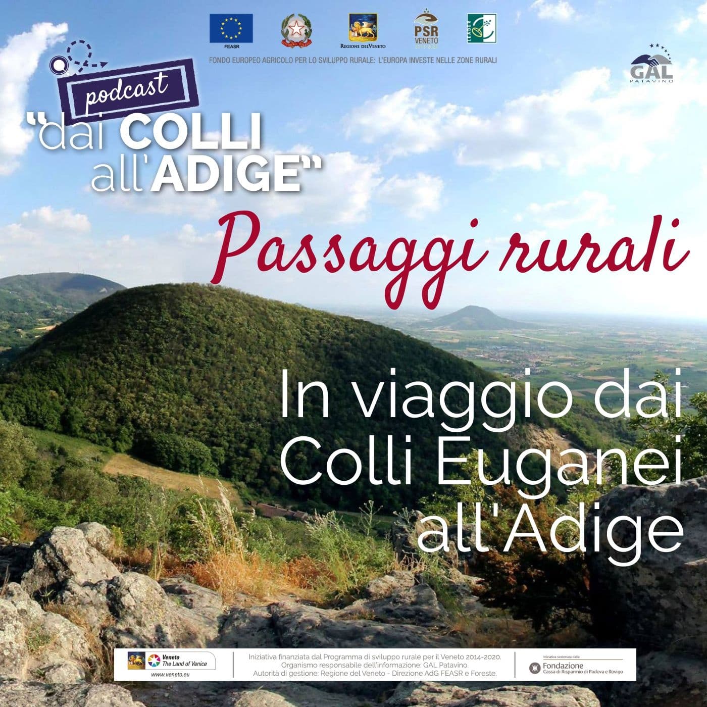 In viaggio dai Colli Euganei all'Adige - Podcasts